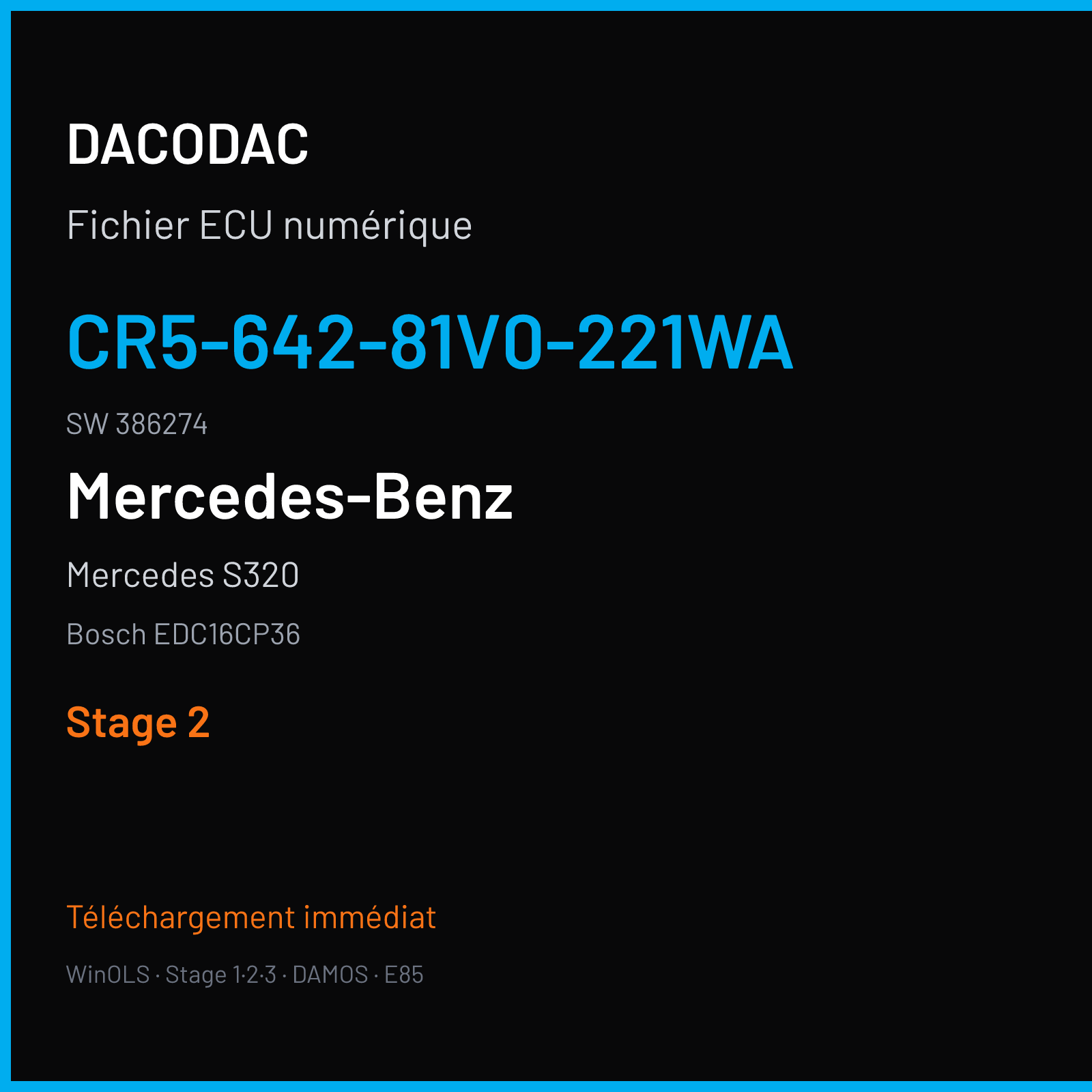 Mercedes S320 (2007) — Bosch EDC16CP36 — CR5-642-81V0-221WA · 386274 — Stage 2