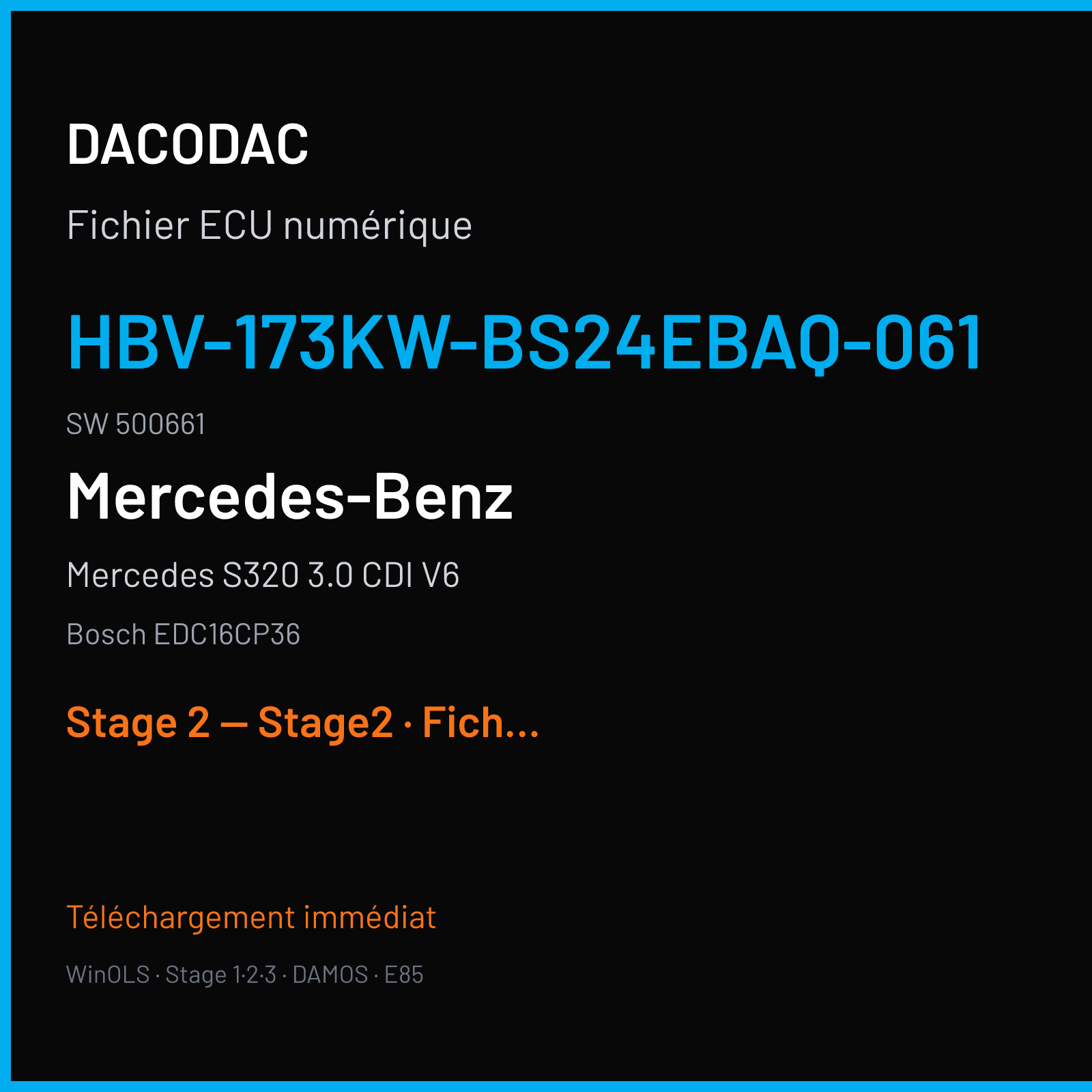 Mercedes S320 3.0 CDI V6 (2009) — Bosch EDC16CP36 — HBV-173KW-BS24EBAQ-061 · 500661 — Stage 2 — Stage2