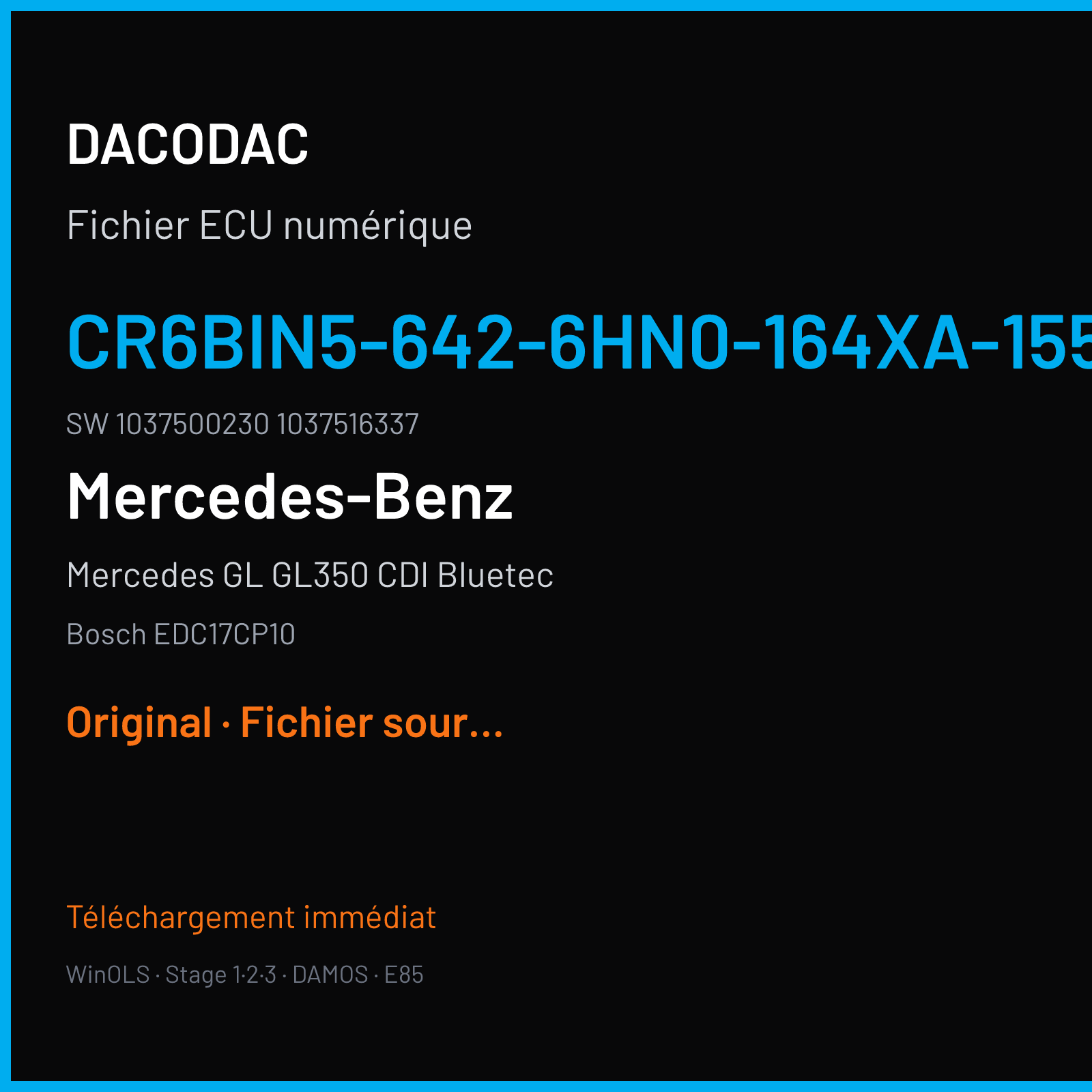 Mercedes GL GL350 CDI Bluetec (2012) — Bosch EDC17CP10 — CR6Bin5-642-6HN0-164XA-155kW-BIN5-ME10 · 1037500230 1037516337 — Original