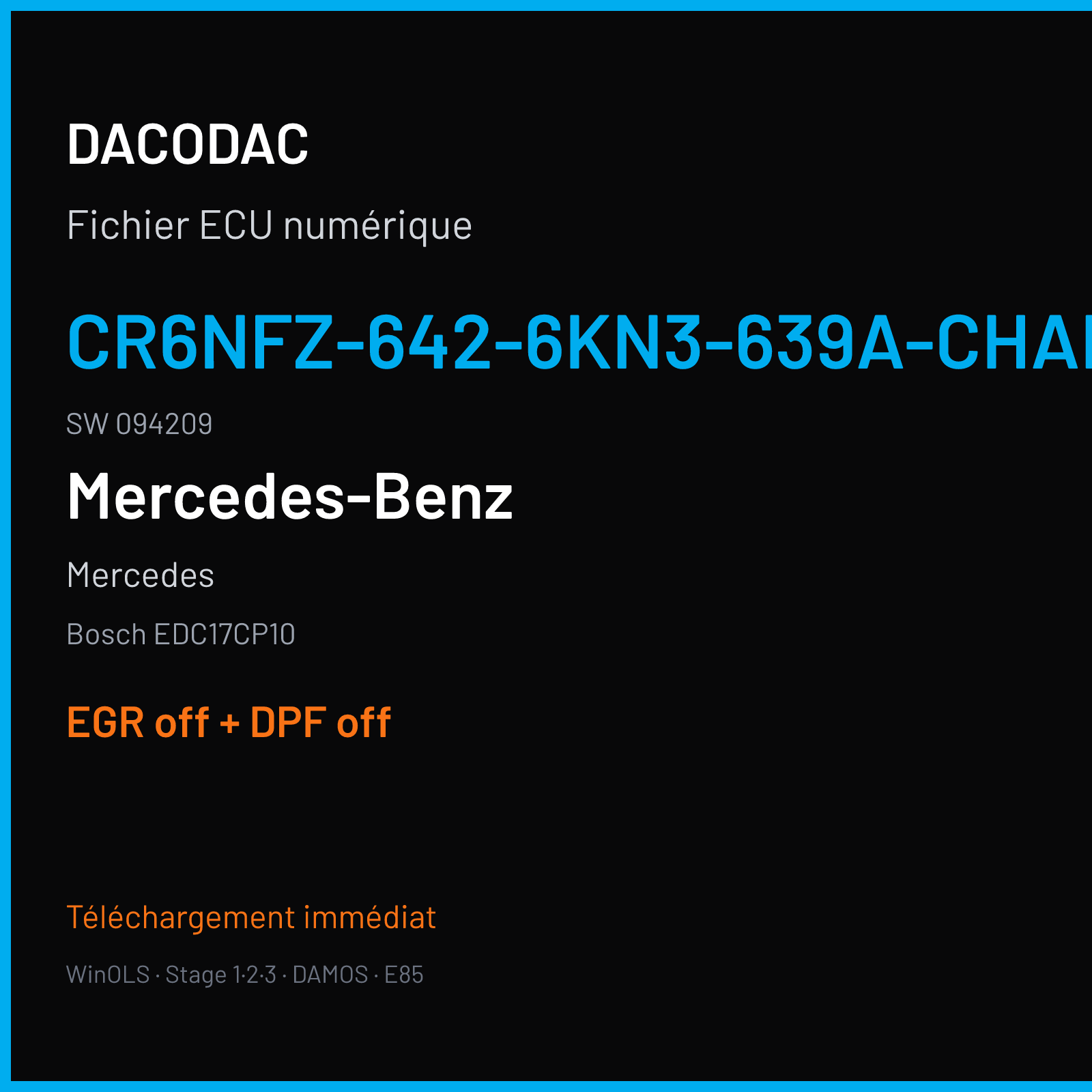 Mercedes — Bosch EDC17CP10 — CR6NFZ-642-6KN3-639A-CHARGE4 · 094209 — EGR off + DPF off