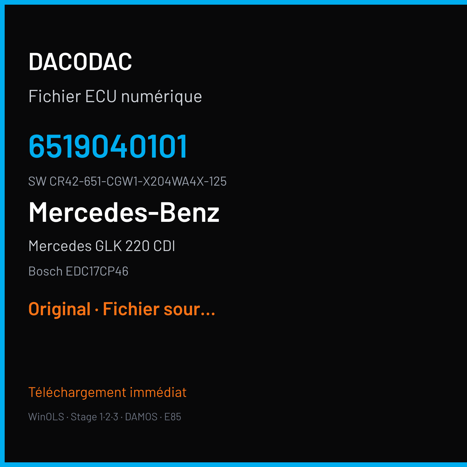 Mercedes GLK 220 CDI 170 ch — Bosch EDC17CP46 — 6519040101 · CR42-651-CGW1-X204WA4X-125 — Original