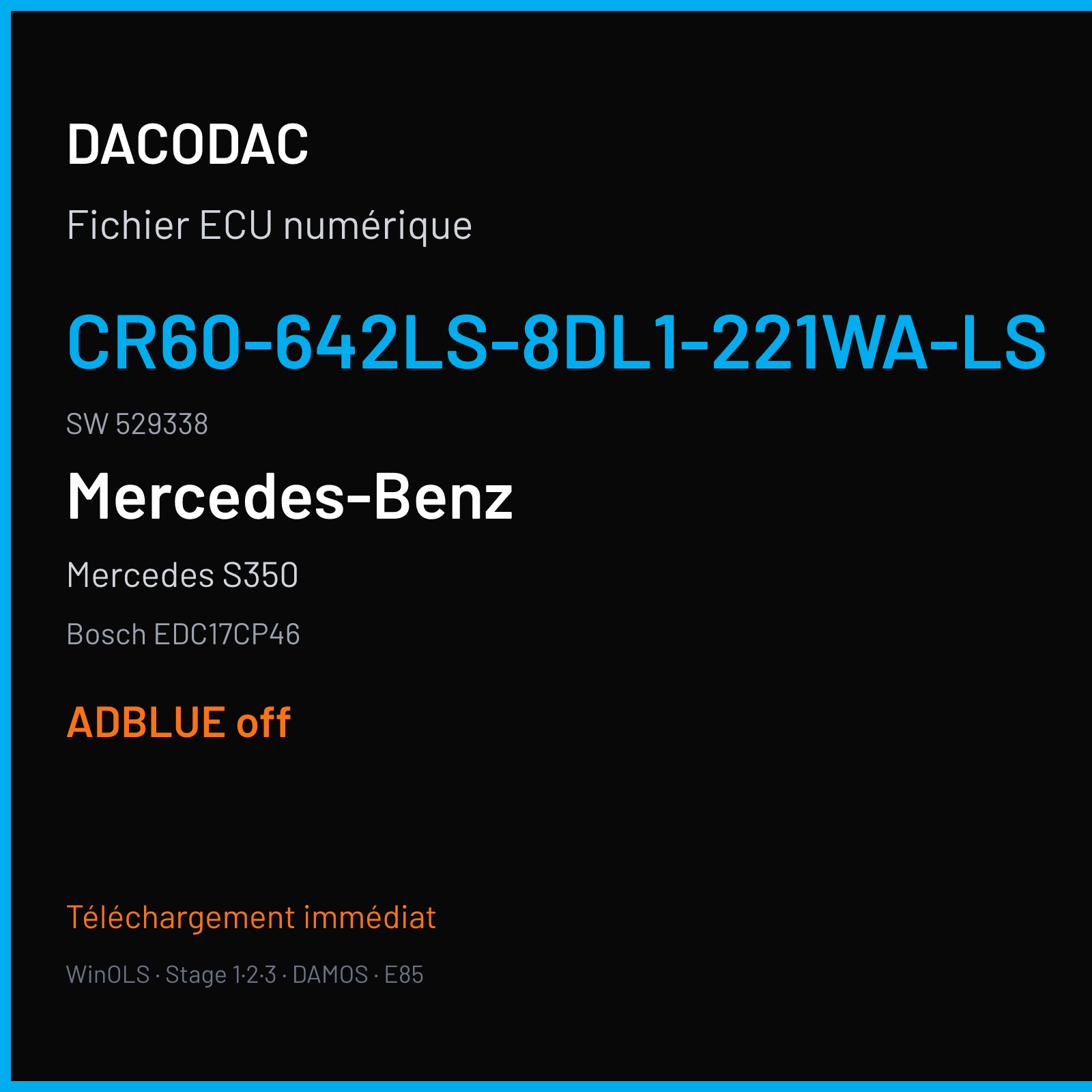 Mercedes S350 (2008) — Bosch EDC17CP46 — CR60-642LS-8DL1-221WA-LS · 529338 — ADBLUE off