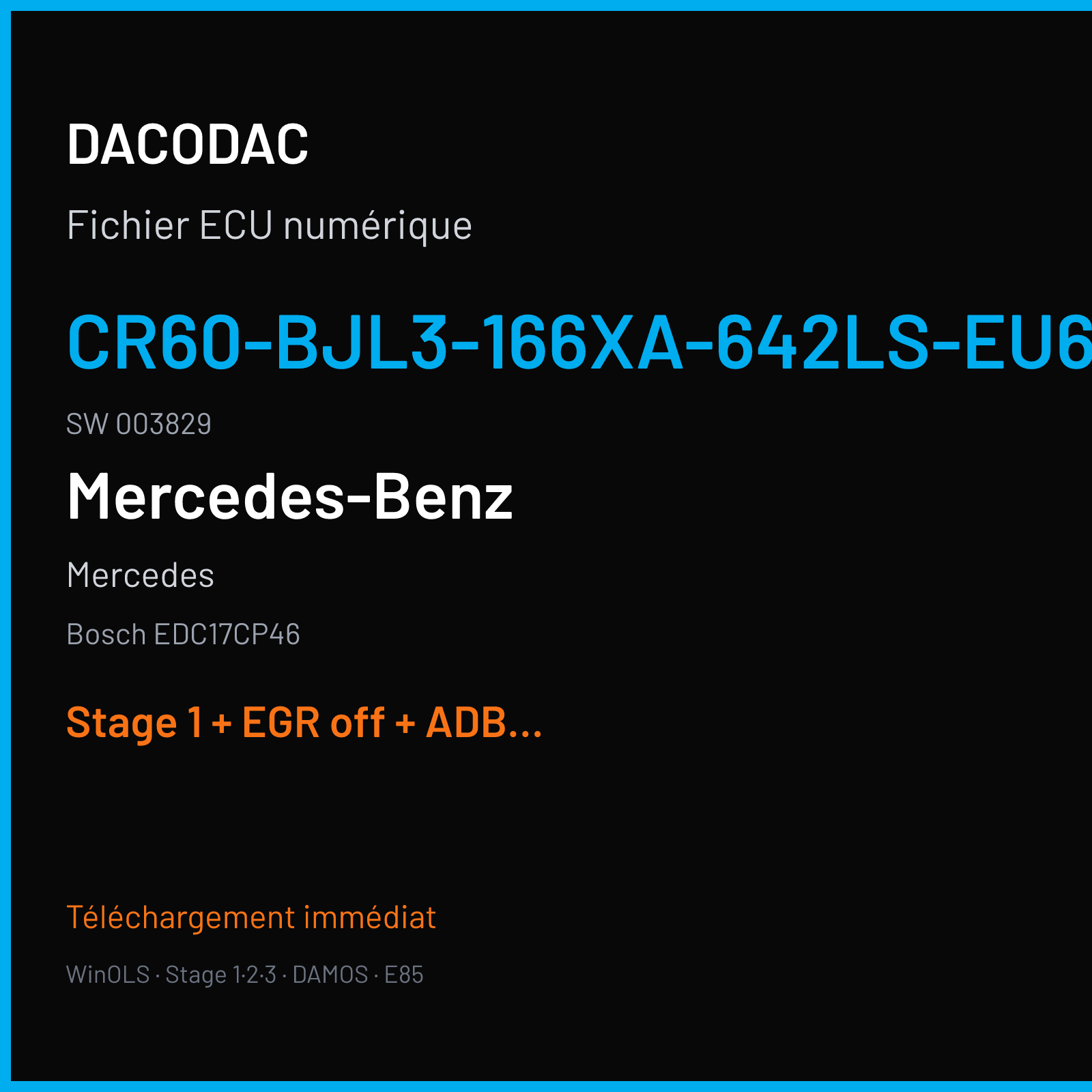 Mercedes — Bosch EDC17CP46 — CR60-BJL3-166XA-642LS-EU6 · 003829 — Stage 1 + EGR off + ADBLUE off