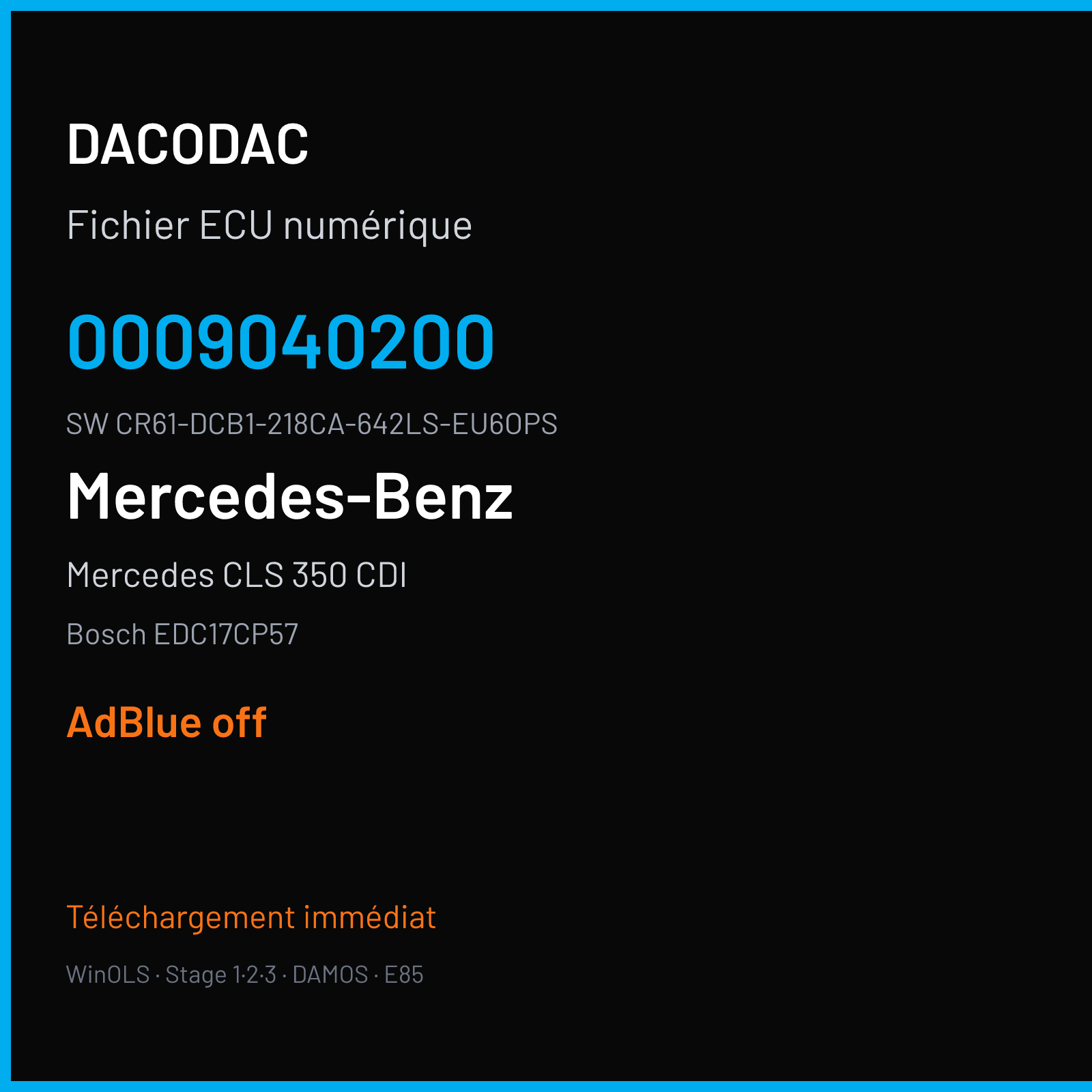 Mercedes CLS 350 CDI 250 ch (2015) — Bosch EDC17CP57 — 0009040200 · CR61-DCB1-218CA-642LS-EU6OPS · 4x2 3S-ME04 533901 — ADBLUE off