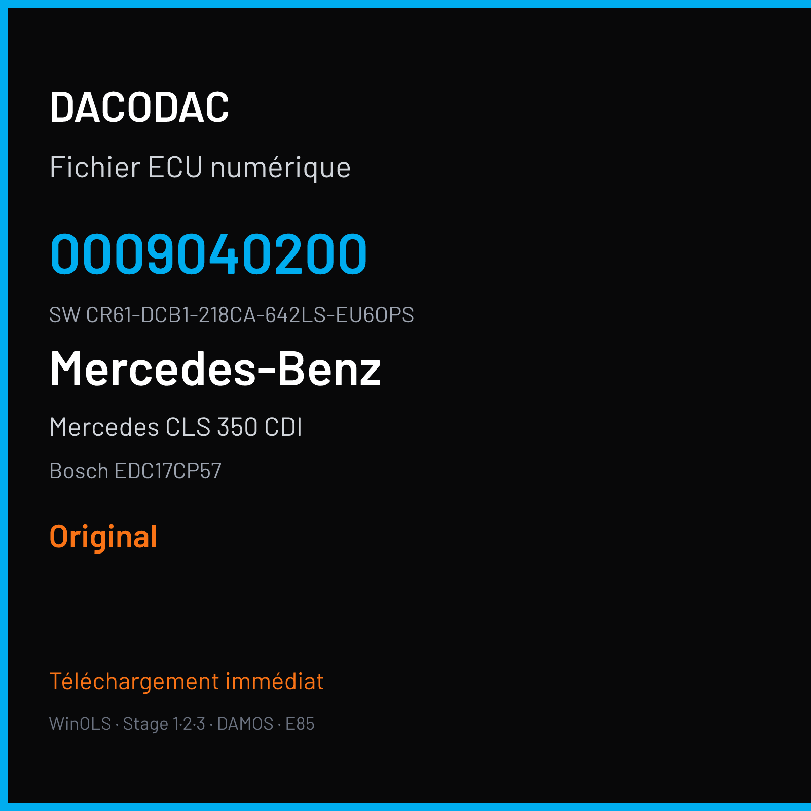 Mercedes CLS 350 CDI 250 ch (2015) — Bosch EDC17CP57 — 0009040200 · CR61-DCB1-218CA-642LS-EU6OPS · 4x2 3S-ME04 533901 — Original