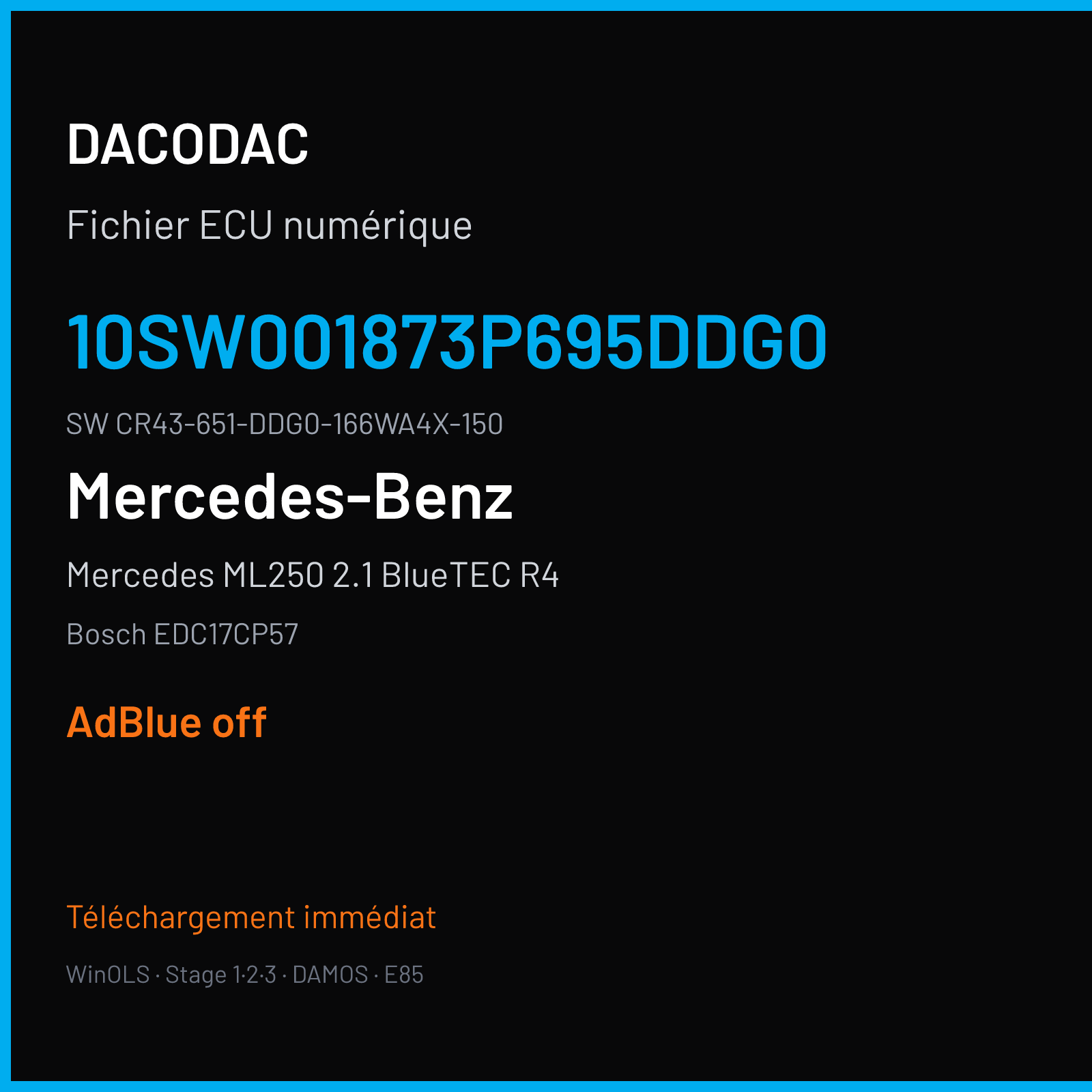 Mercedes ML250 2.1 BlueTEC R4 204 ch (2015) — Bosch EDC17CP57 — 10SW001873P695DDG0 · CR43-651-DDG0-166WA4X-150 · 001873 — ADBLUE off