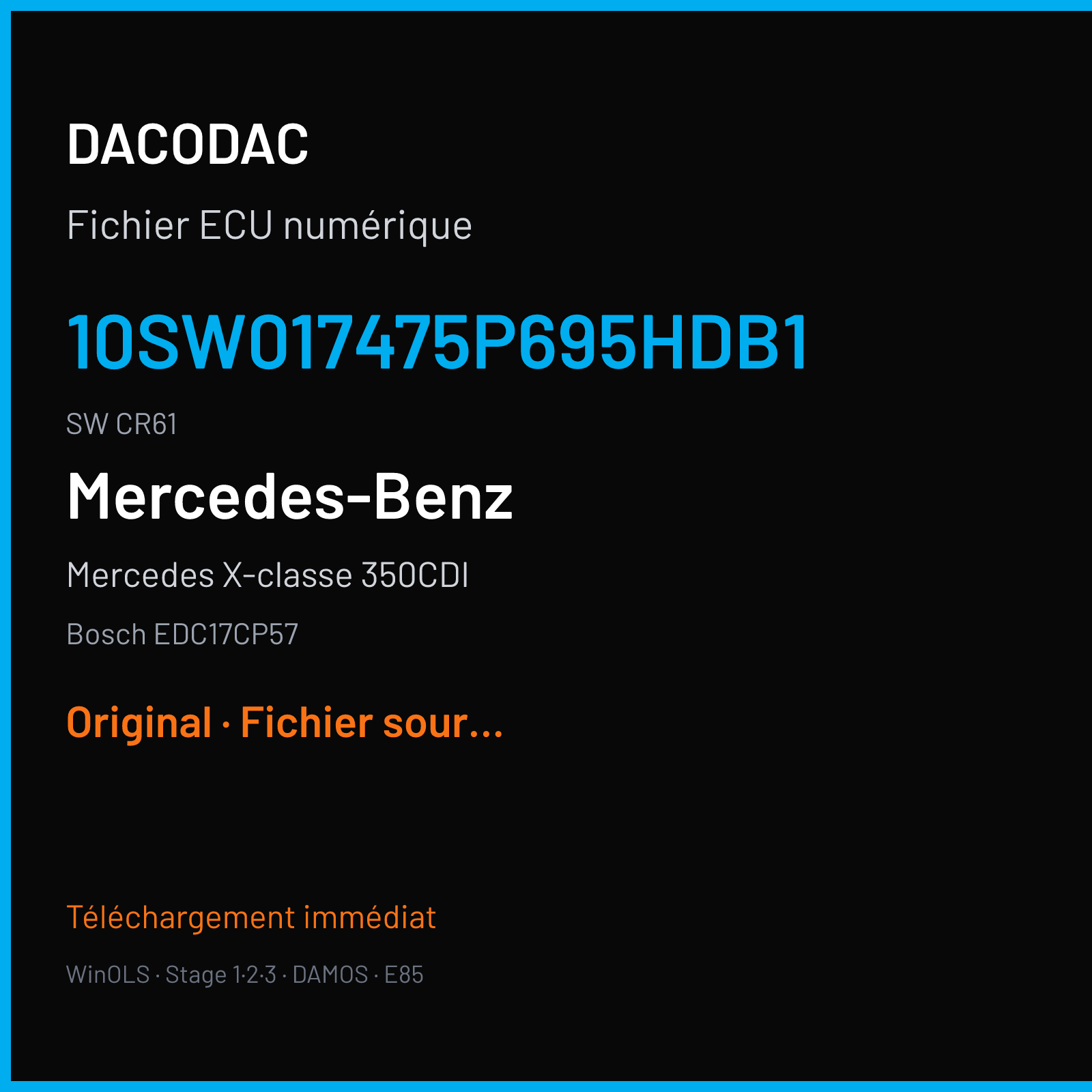 Mercedes X-classe 350CDI 256 ch (2019) — Bosch EDC17CP57 — 10SW017475P695HDB1 · CR61 · 470-52Q0-VS40-OM642LS-EU6 039119 — Original