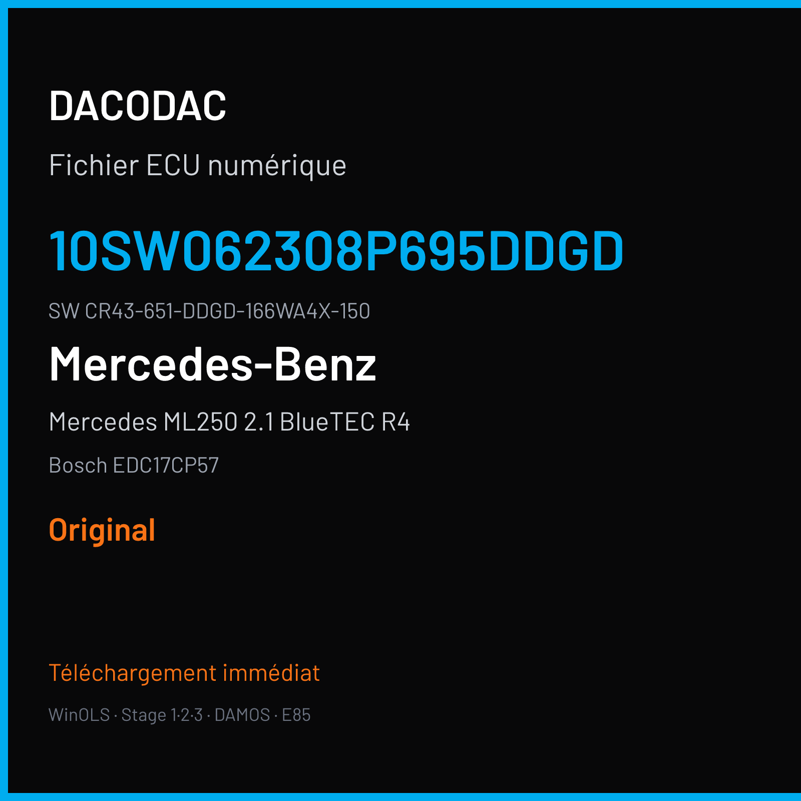 Mercedes ML250 2.1 BlueTEC R4 204 ch (2017) — Bosch EDC17CP57 — 10SW062308P695DDGD · CR43-651-DDGD-166WA4X-150 · 062308 — Original