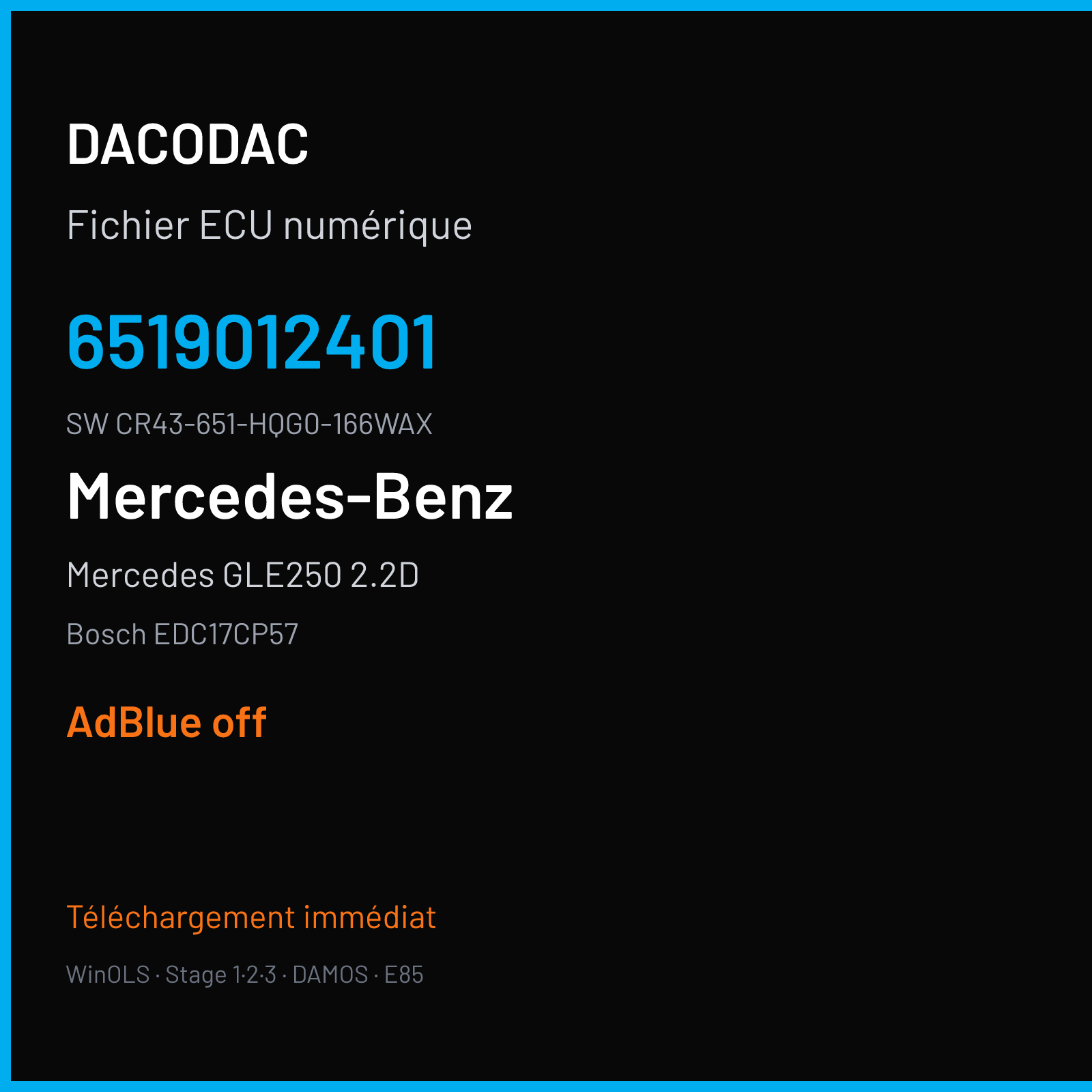Mercedes GLE250 2.2D 204 ch (2017) — Bosch EDC17CP57 — 6519012401 · CR43-651-HQG0-166WAX · AJ15 NAG3-150 070127 — ADBLUE off