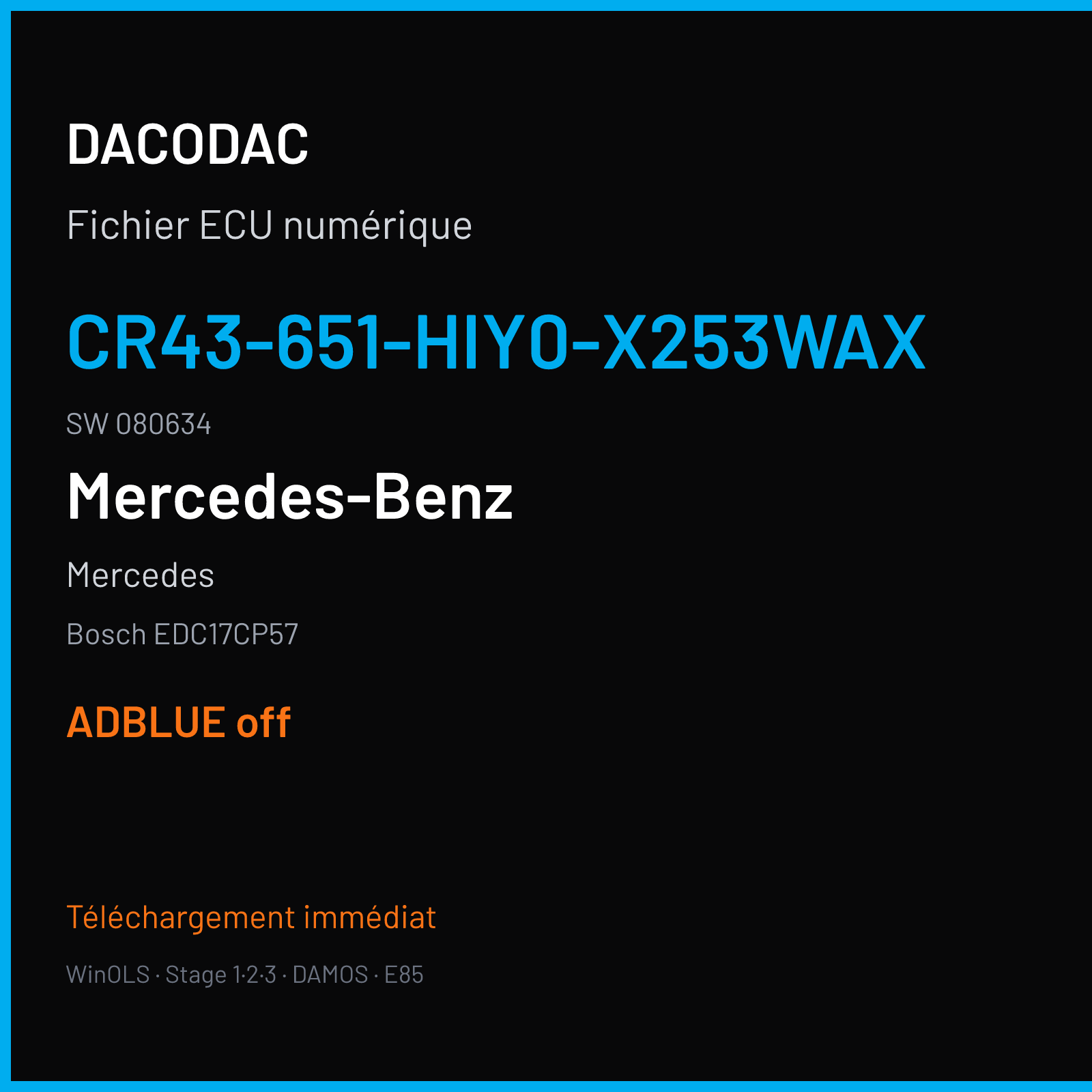 Mercedes (2015) — Bosch EDC17CP57 — CR43-651-HIY0-X253WAX · 080634 — ADBLUE off