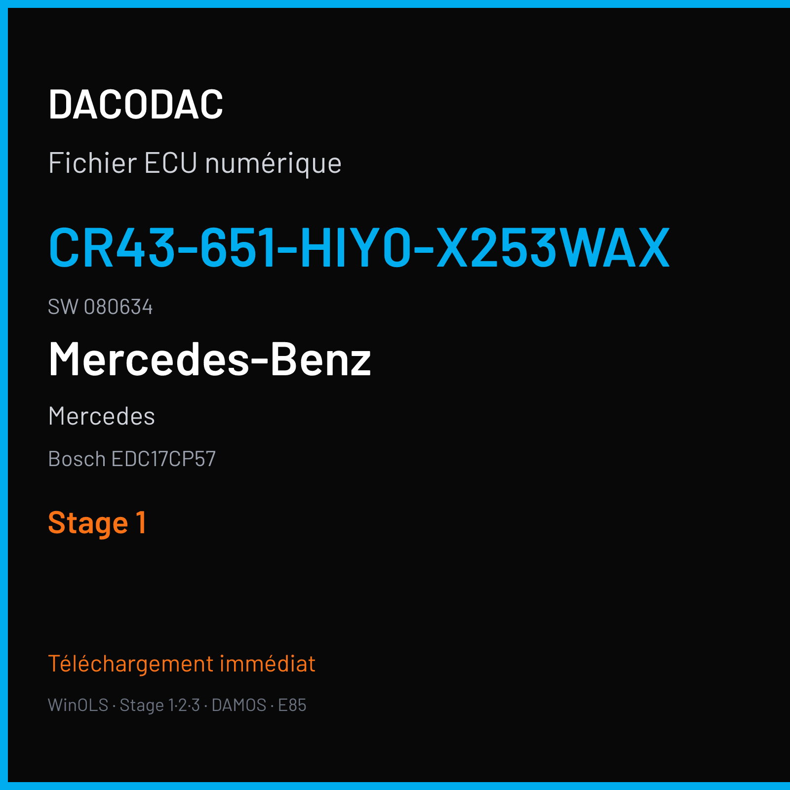 Mercedes — Bosch EDC17CP57 — CR43-651-HIY0-X253WAX · 080634 — Stage 1