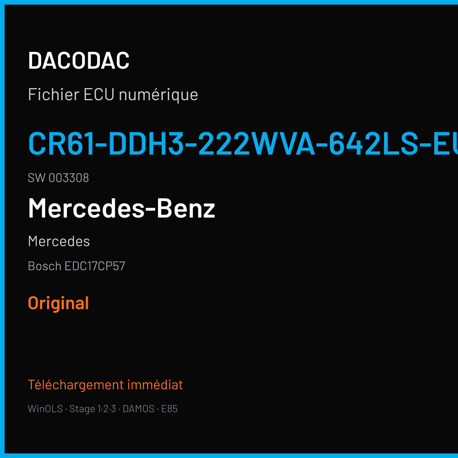 Mercedes (2014) — Bosch EDC17CP57 — CR61-DDH3-222WVA-642LS-EU6OPS · 003308 — Original