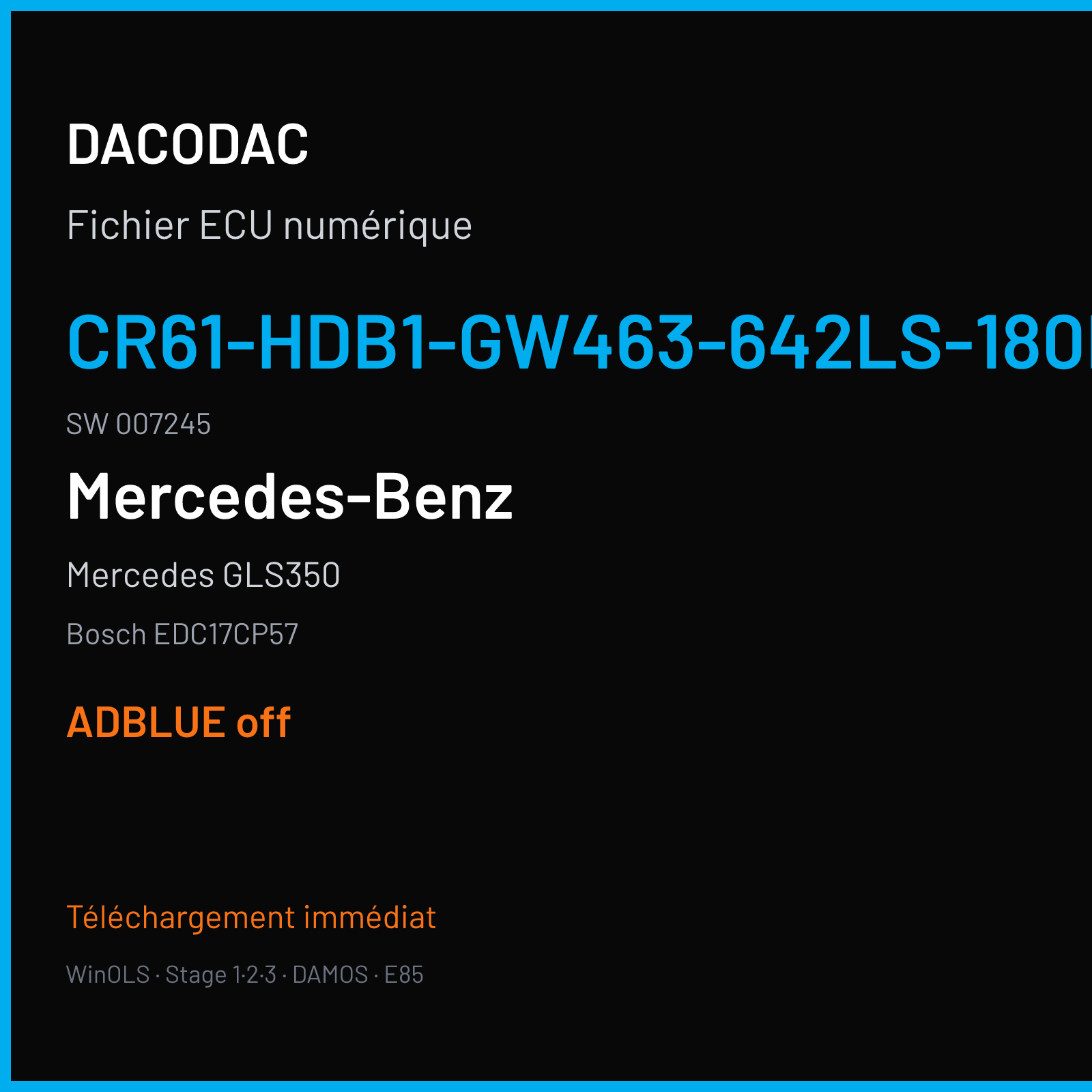 Mercedes GLS350 (2017) — Bosch EDC17CP57 — CR61-HDB1-GW463-642LS-180KW-EU6OPS-008 · 007245 — ADBLUE off