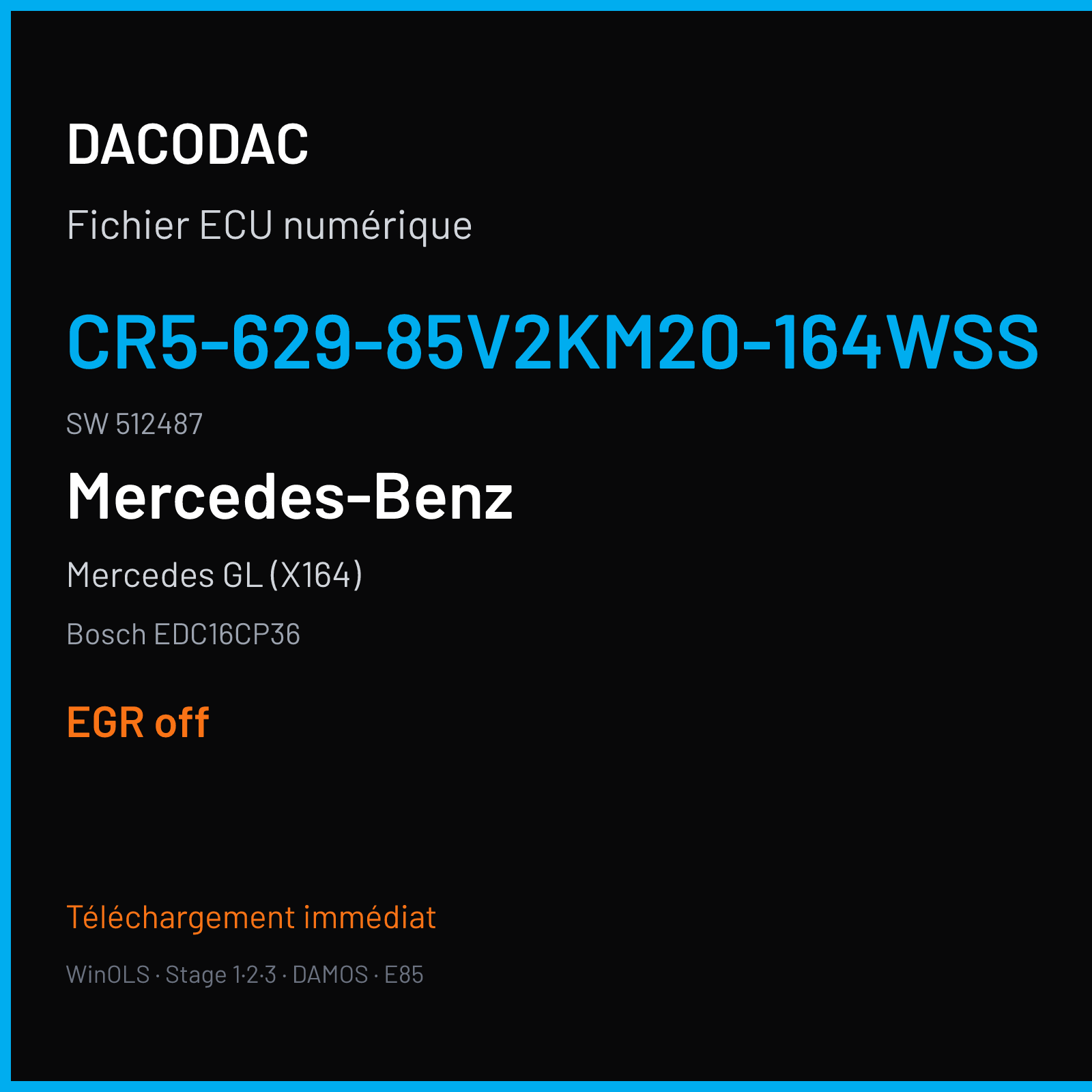 Mercedes GL (X164) — Bosch EDC16CP36 — CR5-629-85V2KM20-164WSS · 512487 — EGR off