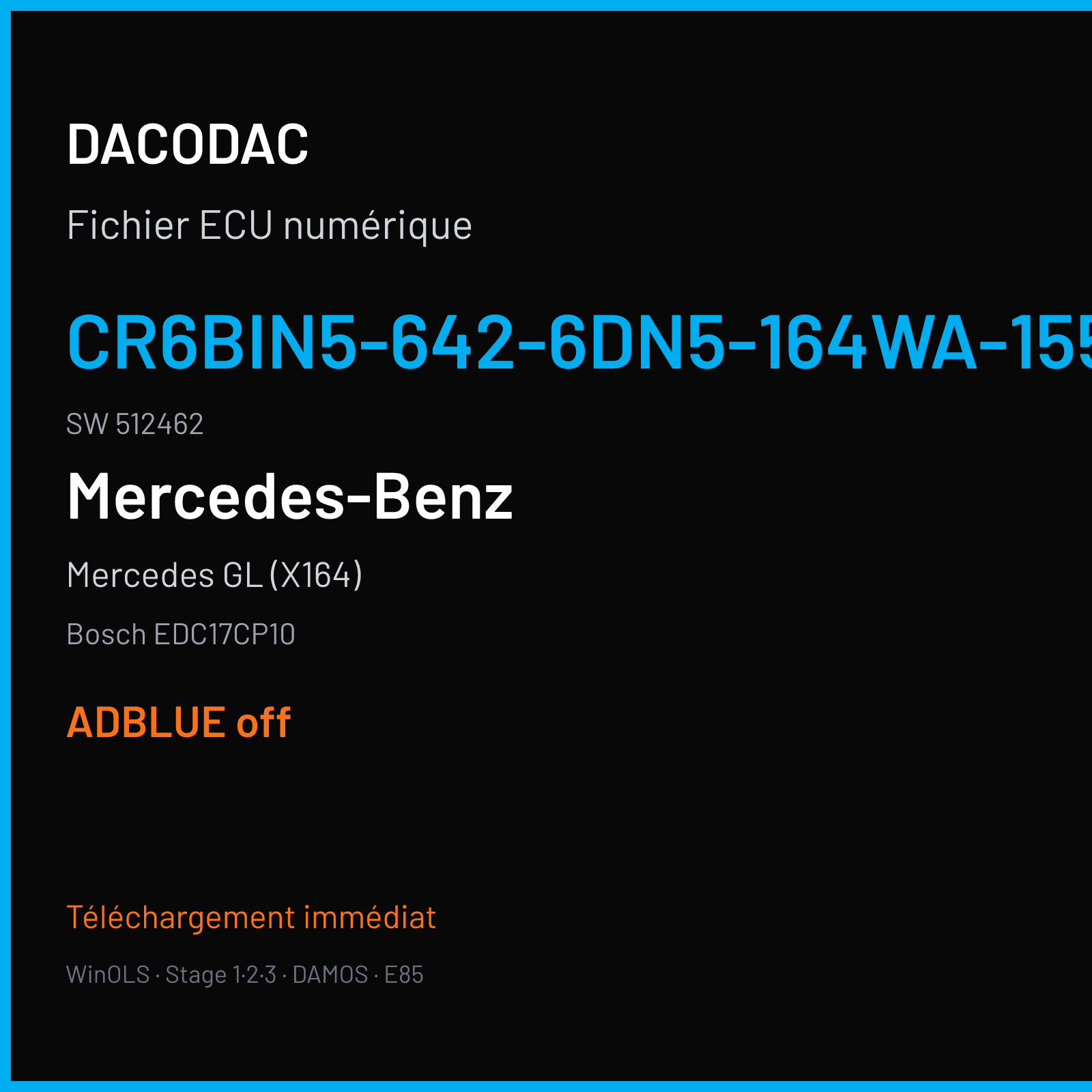 Mercedes GL (X164) (2011) — Bosch EDC17CP10 — CR6BIN5-642-6DN5-164WA-155KW-BIN5-003-ME07 · 512462 — ADBLUE off