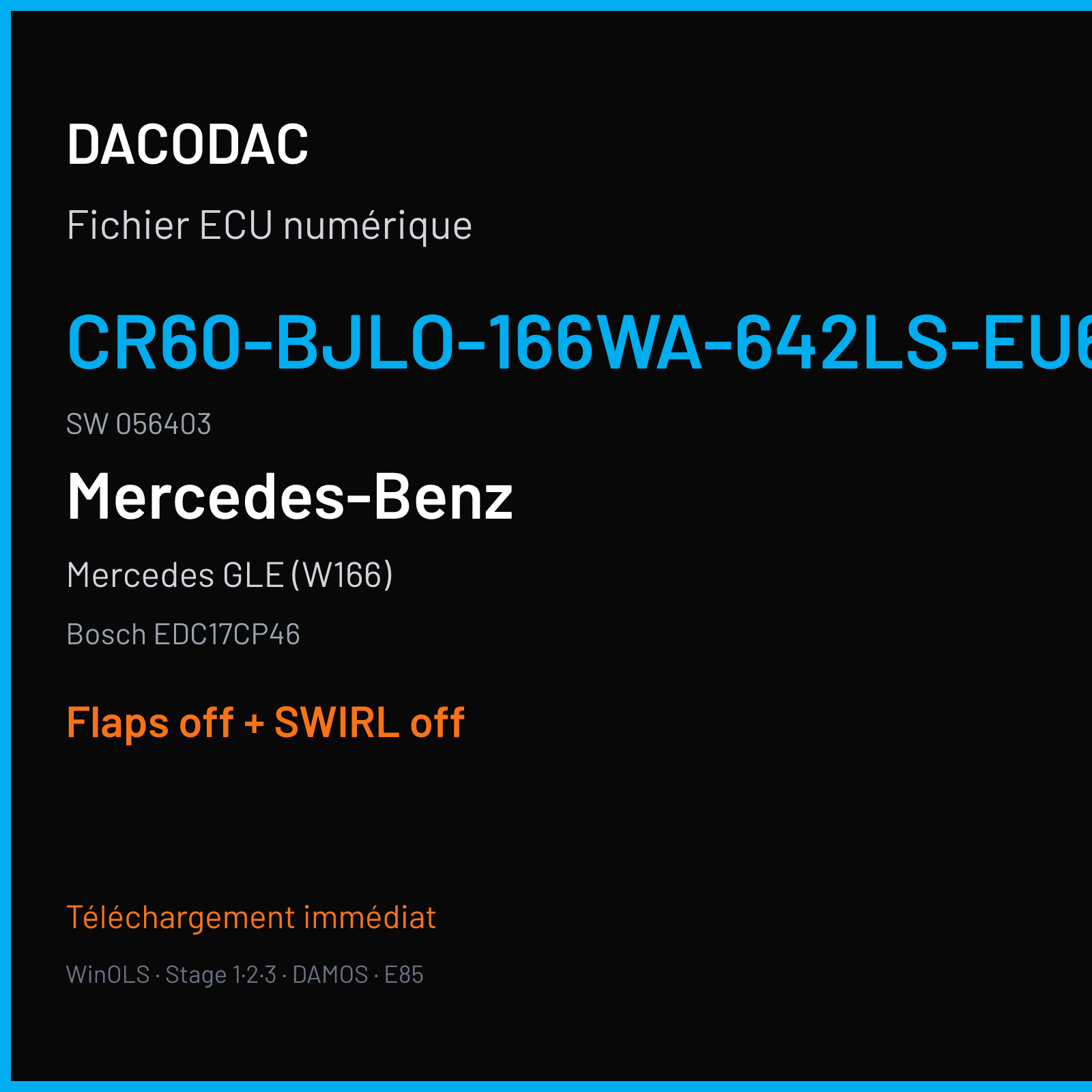 Mercedes GLE (W166) (2013) — Bosch EDC17CP46 — CR60-BJLO-166WA-642LS-EU6 · 056403 — Flaps off + SWIRL off