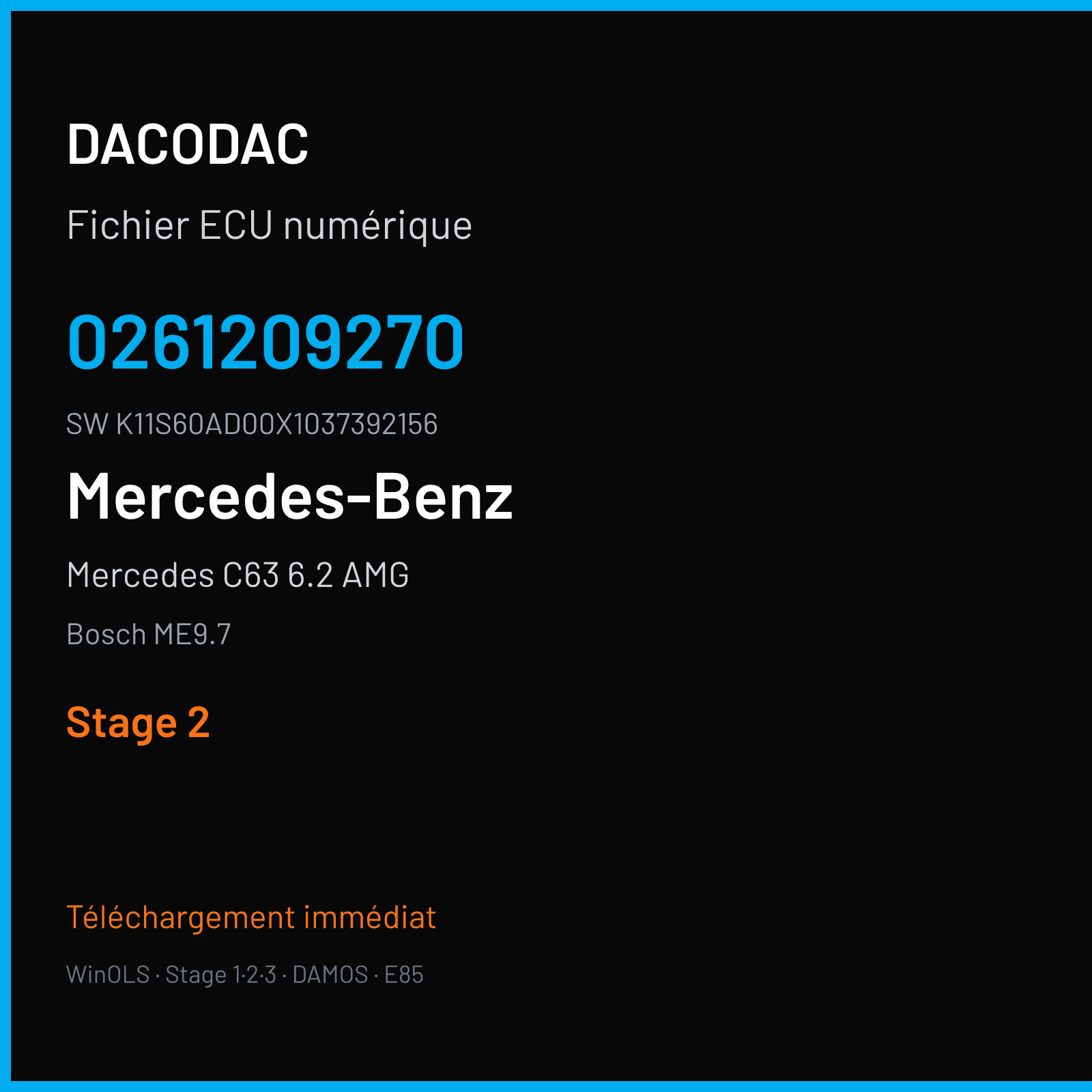 Mercedes C63 6.2 AMG 457 ch (2008) — Bosch ME9.7 — 0261209270 · K11S60AD00X1037392156 · 392156 — Stage 2