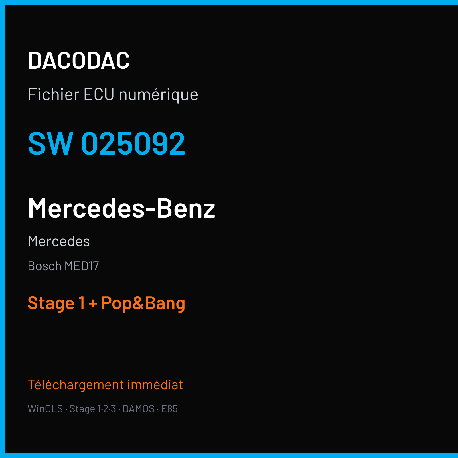 Mercedes (2017) — Bosch MED17 — 025092 — Stage 1 + Pop&Bang