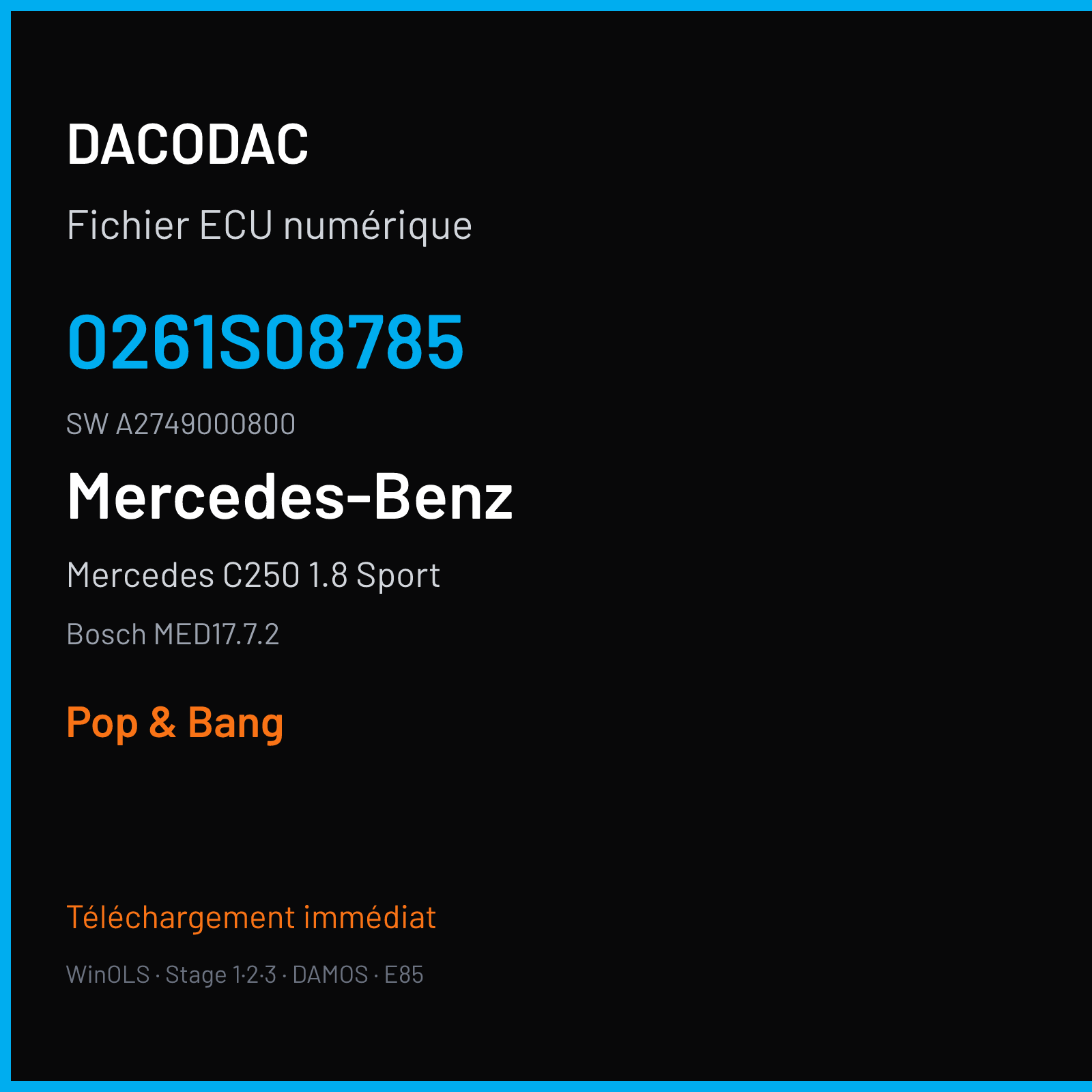 Mercedes C250 1.8 Sport 211 ch (2016) — Bosch MED17.7.2 — 0261S08785 · A2749000800 · 000781 — Pop & Bang