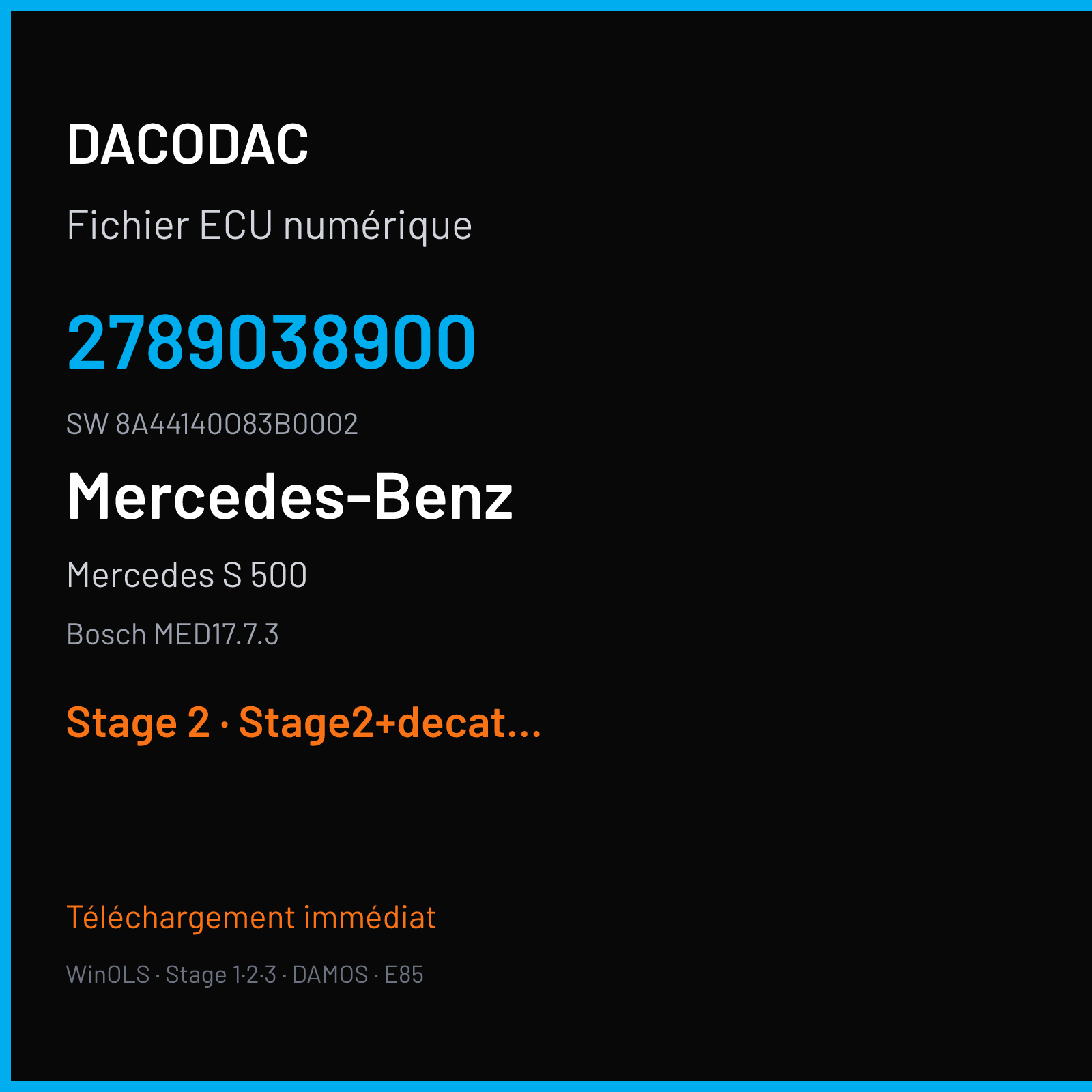 Mercedes S 500 455 ch (2015) — Bosch MED17.7.3 — 2789038900 · 8A44140O83B0002 — Stage 2