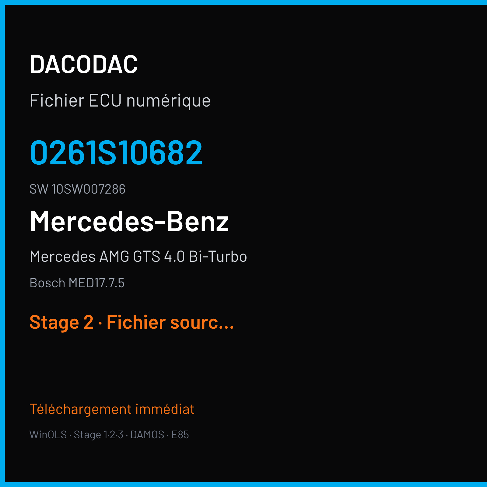 Mercedes AMG GTS 4.0 Bi-Turbo 510 ch (2015) — Bosch MED17.7.5 — 0261S10682 · 10SW007286 · 007286 — Stage 2