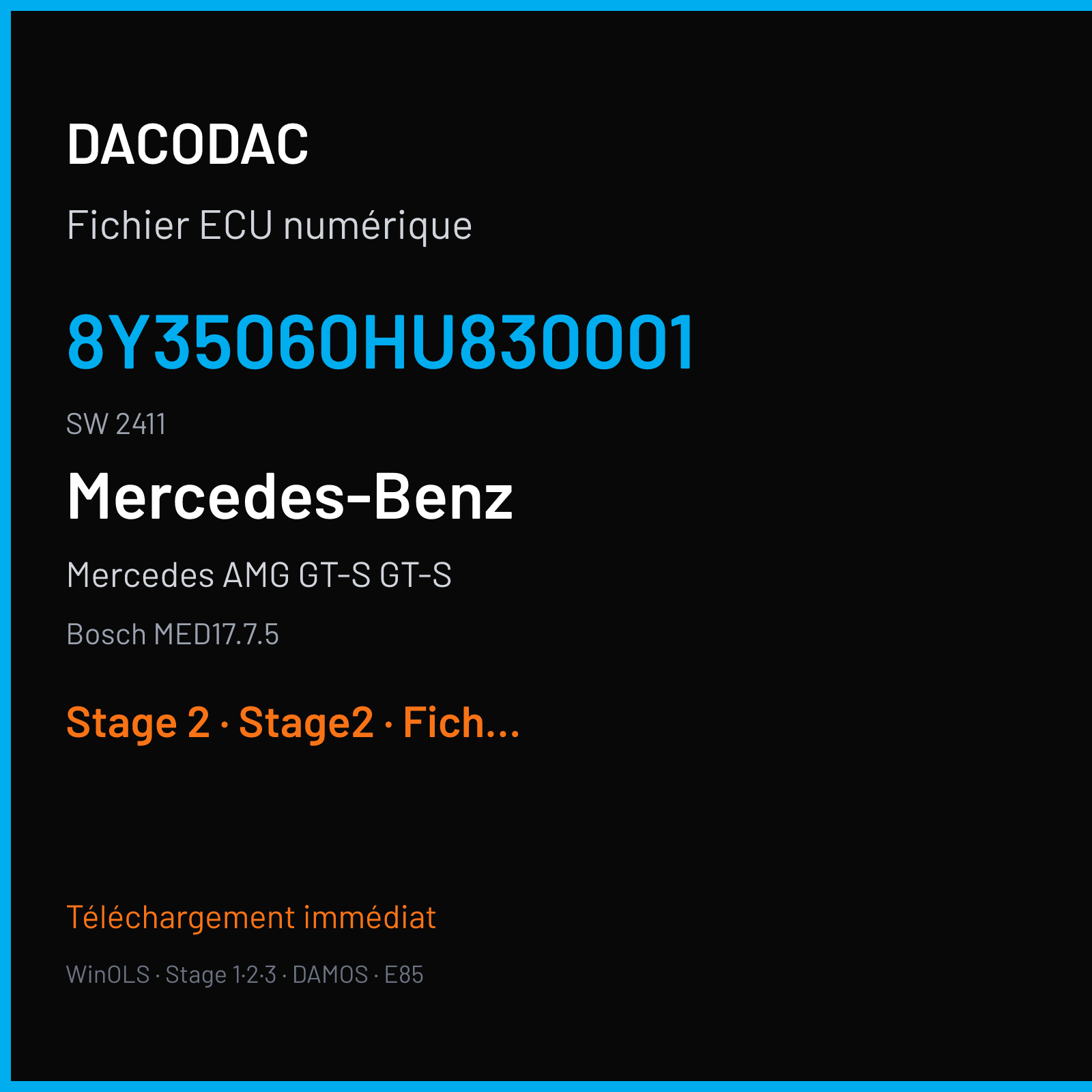 Mercedes AMG GT-S GT-S 510 ch (2016) — Bosch MED17.7.5 — 8Y35060HU830001 · 2411 · 1779040100 10SW007286 — Stage 2