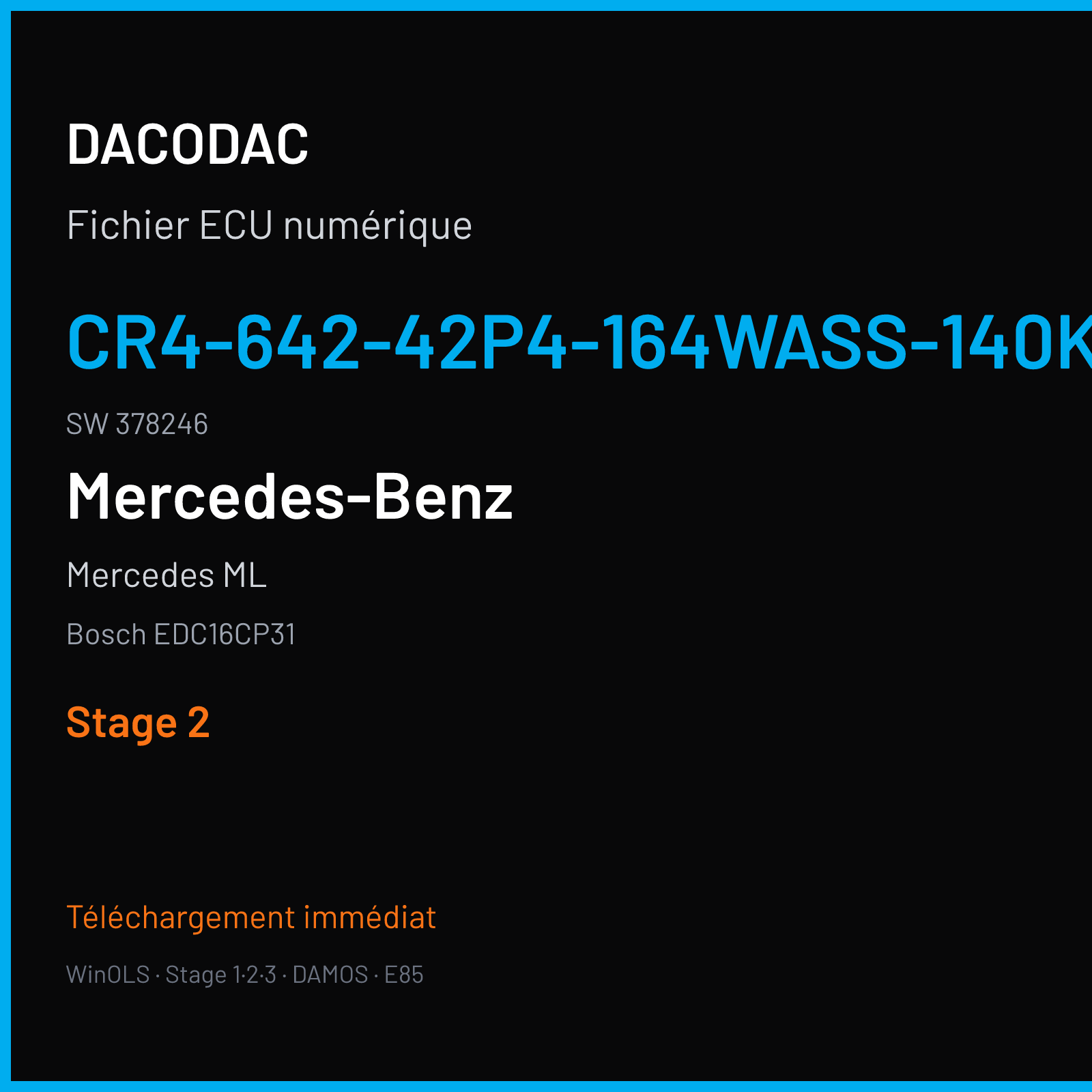 Mercedes ML (2005) — Bosch EDC16CP31 — CR4-642-42P4-164WASS-140KW-PT2R05DDJ-DPF-4305X040ME · 378246 — Stage 2