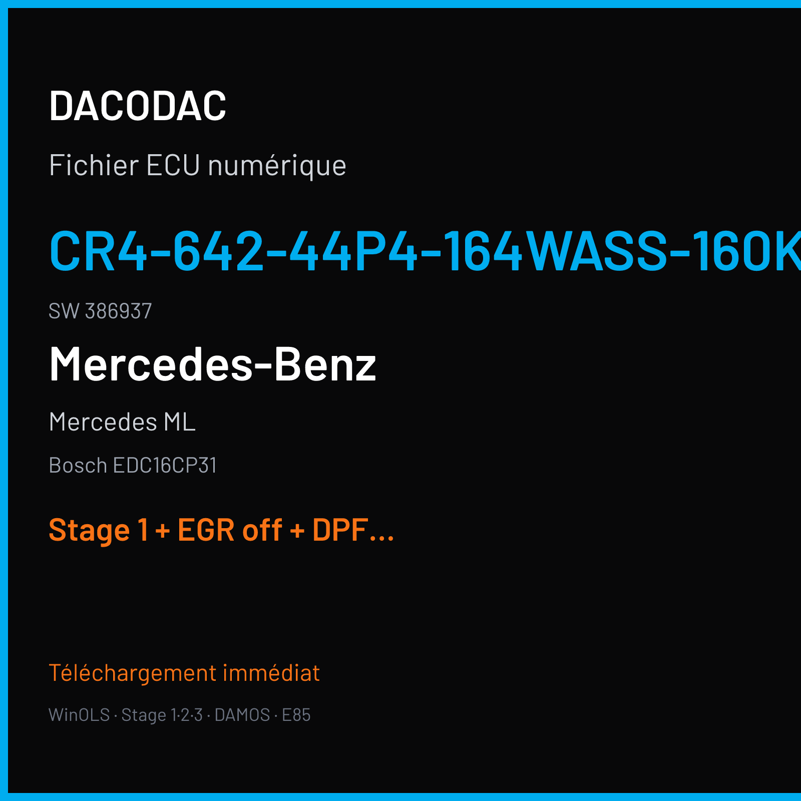 Mercedes ML (2007) — Bosch EDC16CP31 — CR4-642-44P4-164WASS-160KW-BIN10NAG2P2-DPF-3906X022ME · 386937 — Stage 1 + EGR off + DPF off + VMAX off