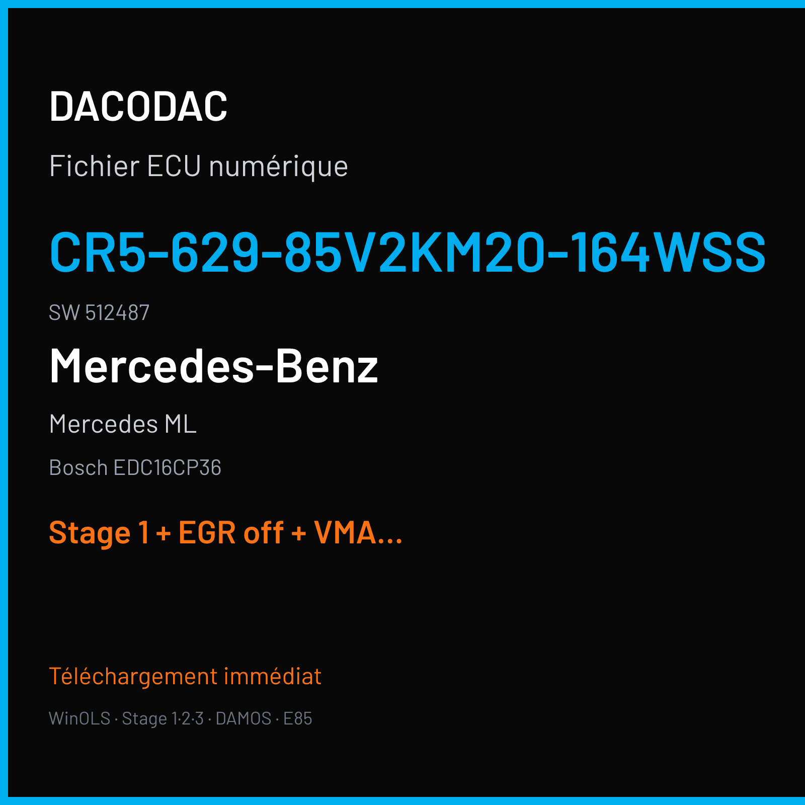 Mercedes ML (2008) — Bosch EDC16CP36 — CR5-629-85V2KM20-164WSS · 512487 — Stage 1 + EGR off + VMAX off
