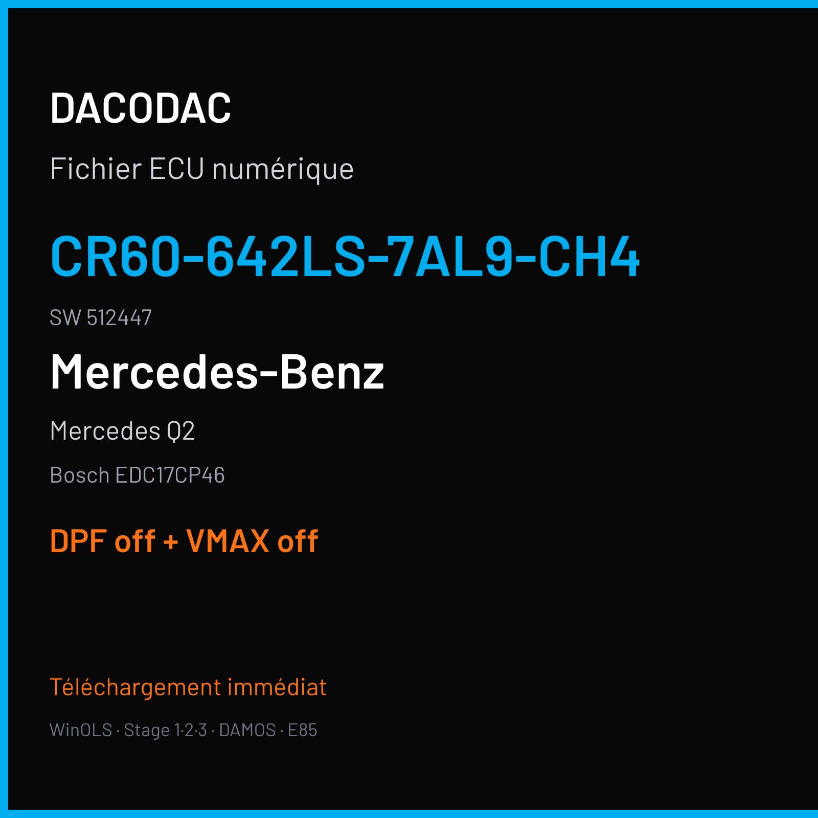 Mercedes Q2 (2014) — Bosch EDC17CP46 — CR60-642LS-7AL9-CH4 · 512447 — DPF off + VMAX off