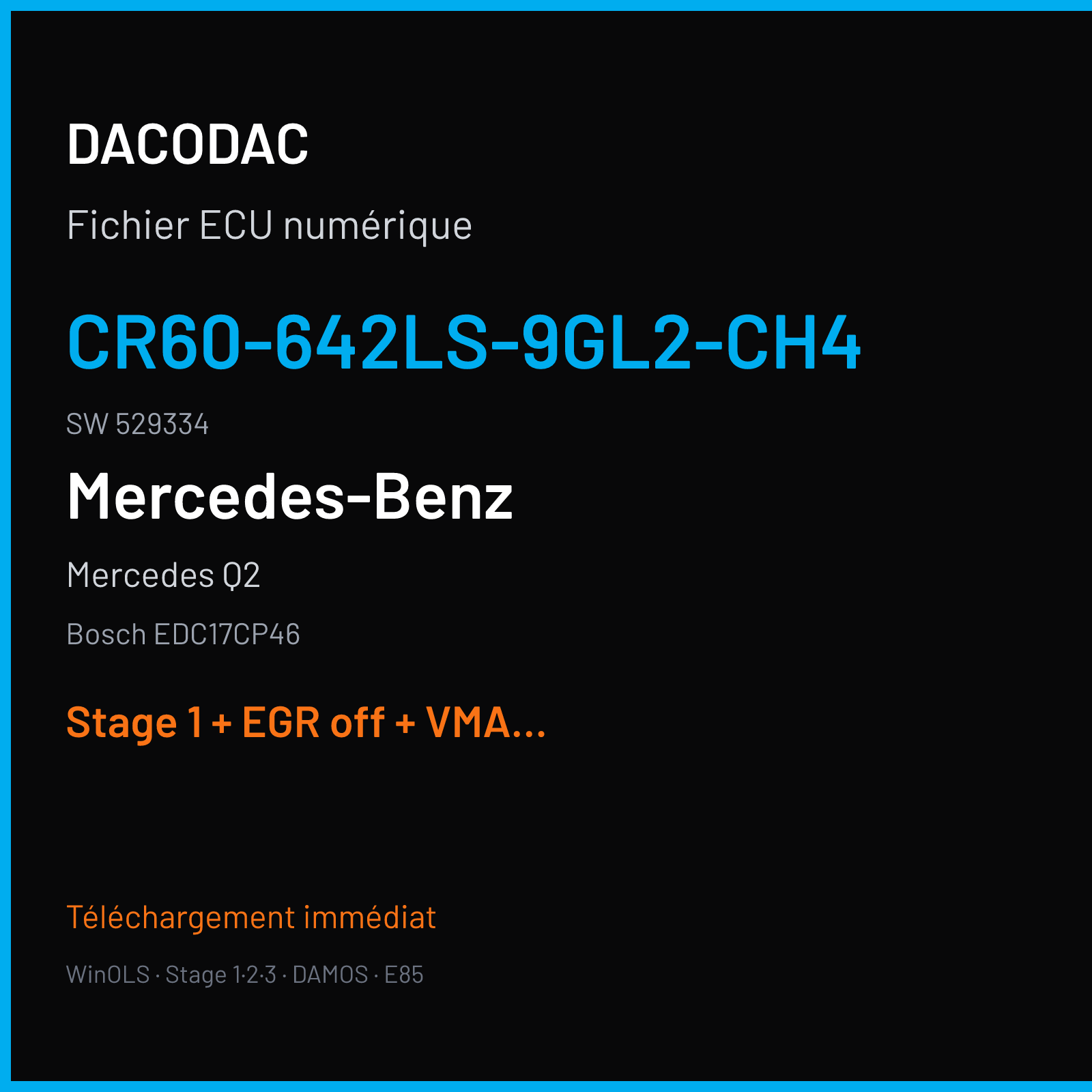 Mercedes Q2 — Bosch EDC17CP46 — CR60-642LS-9GL2-CH4 · 529334 — Stage 1 + EGR off + VMAX off
