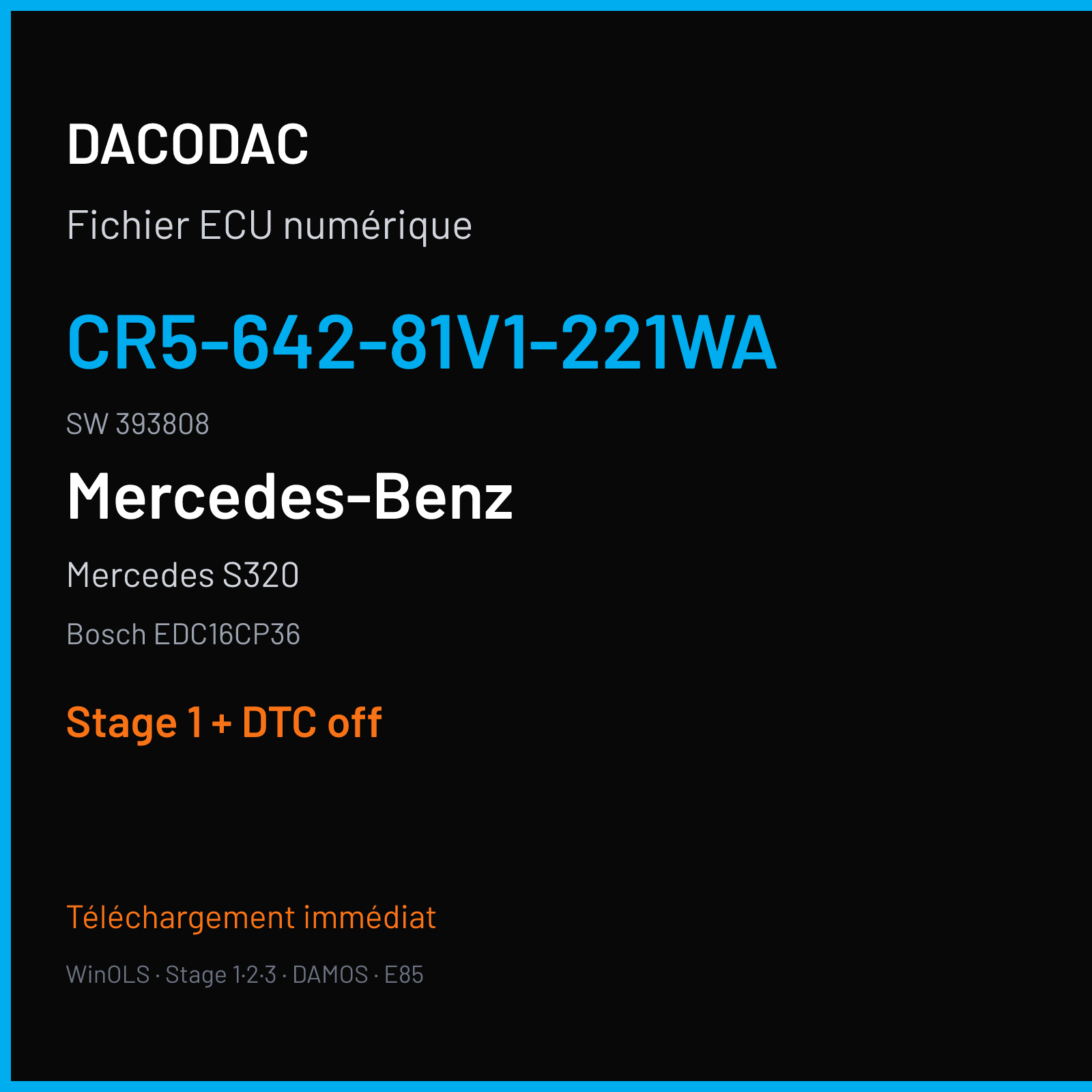 Mercedes S320 (2010) — Bosch EDC16CP36 — CR5-642-81V1-221WA · 393808 — Stage 1 + DTC off