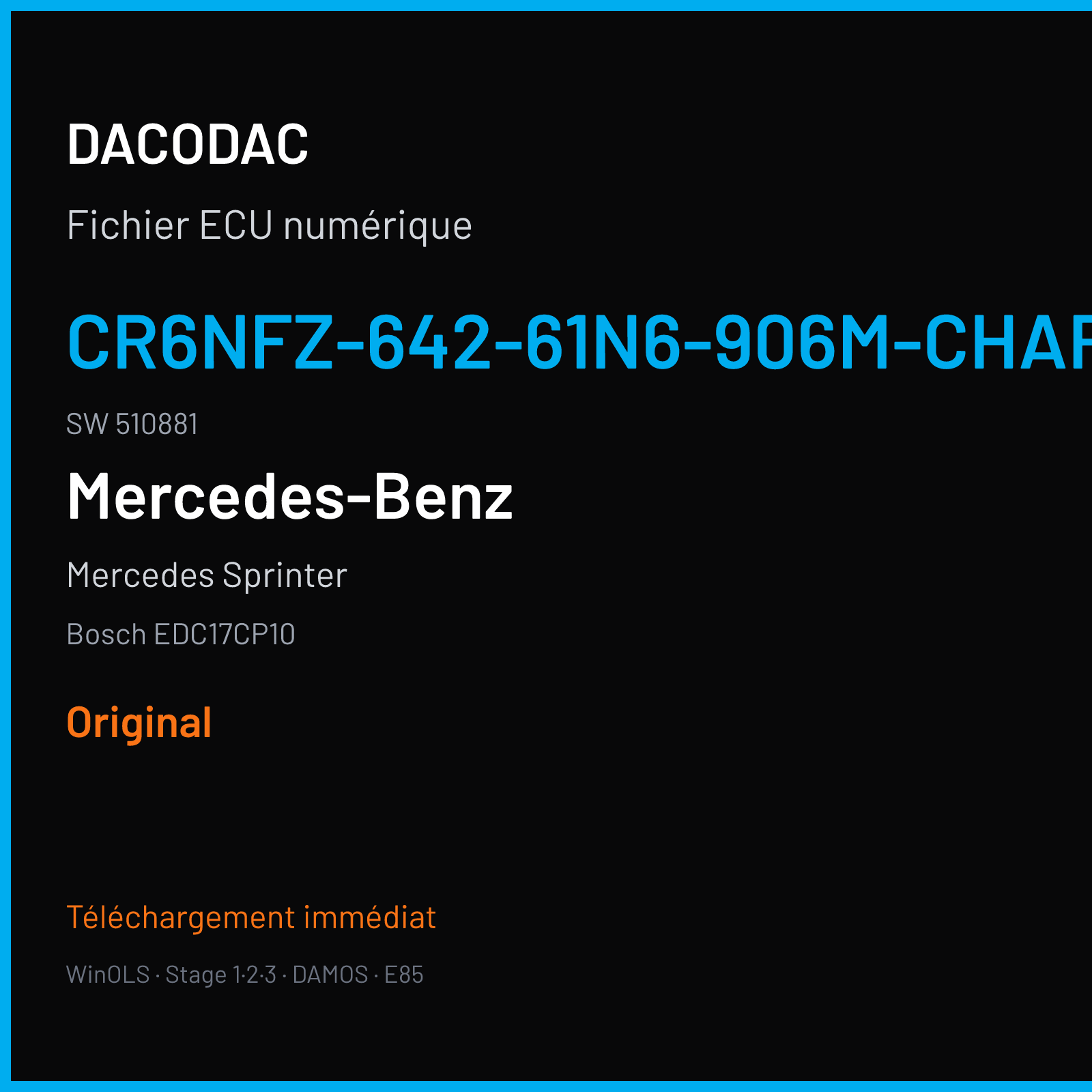 Mercedes Sprinter (2011) — Bosch EDC17CP10 — CR6NFZ-642-61N6-906M-CHARGE4 · 510881 — Original
