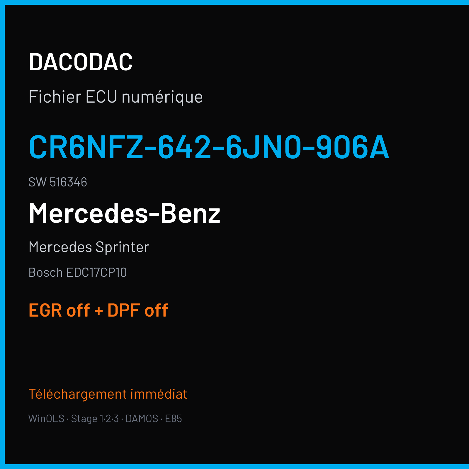 Mercedes Sprinter — Bosch EDC17CP10 — CR6NFZ-642-6JN0-906A · 516346 — EGR off + DPF off
