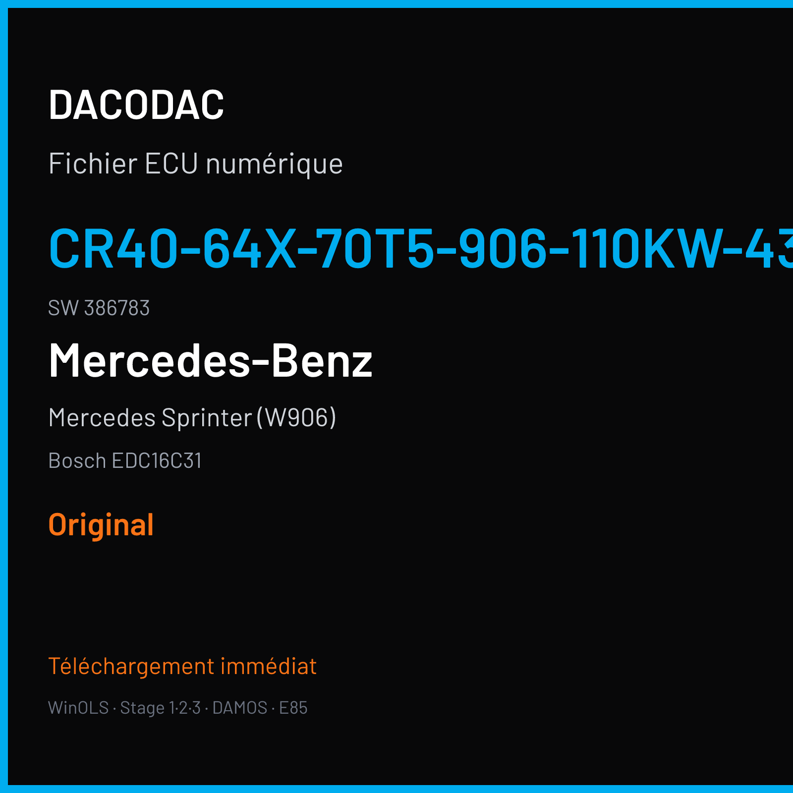 Mercedes Sprinter (W906) (2007) — Bosch EDC16C31 — CR40-64X-70T5-906-110KW-43-0MEF-01-IAG-002 · 386783 — Original