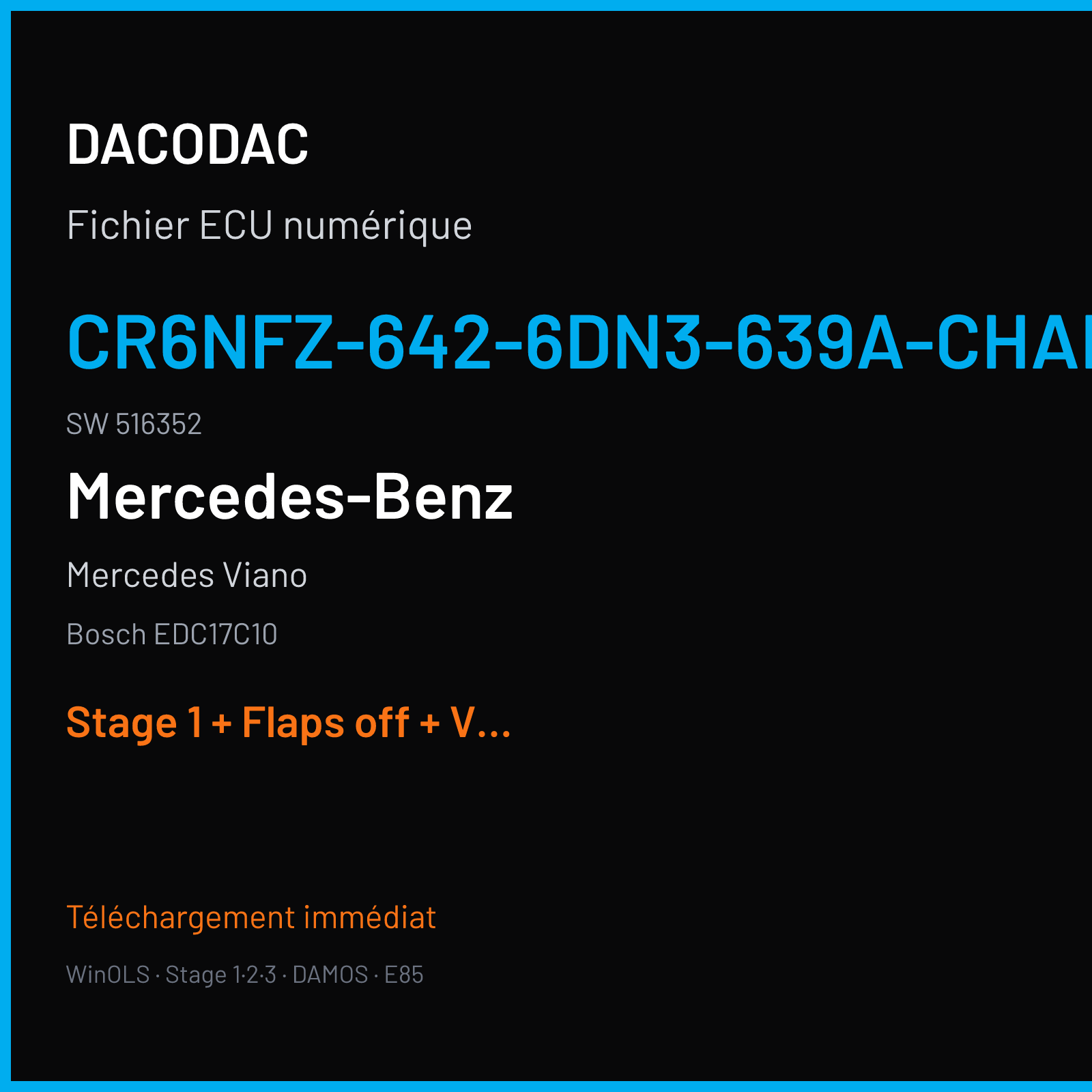 Mercedes Viano (2012) — Bosch EDC17C10 — CR6NFZ-642-6DN3-639A-CHARGE4 · 516352 — Stage 1 + Flaps off + VMAX off