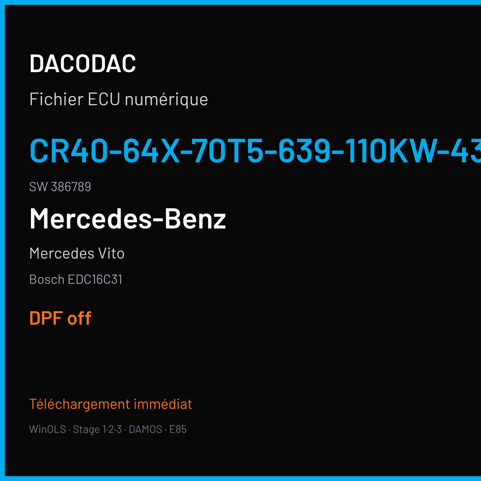 Mercedes Vito (2007) — Bosch EDC16C31 — CR40-64X-70T5-639-110KW-43P-0MEF-02-RFV-001 · 386789 — DPF off