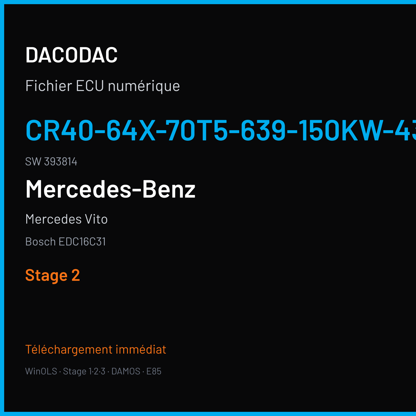 Mercedes Vito (2002) — Bosch EDC16C31 — CR40-64X-70T5-639-150KW-43-0AEF-03-IAS-003 · 393814 — Stage 2