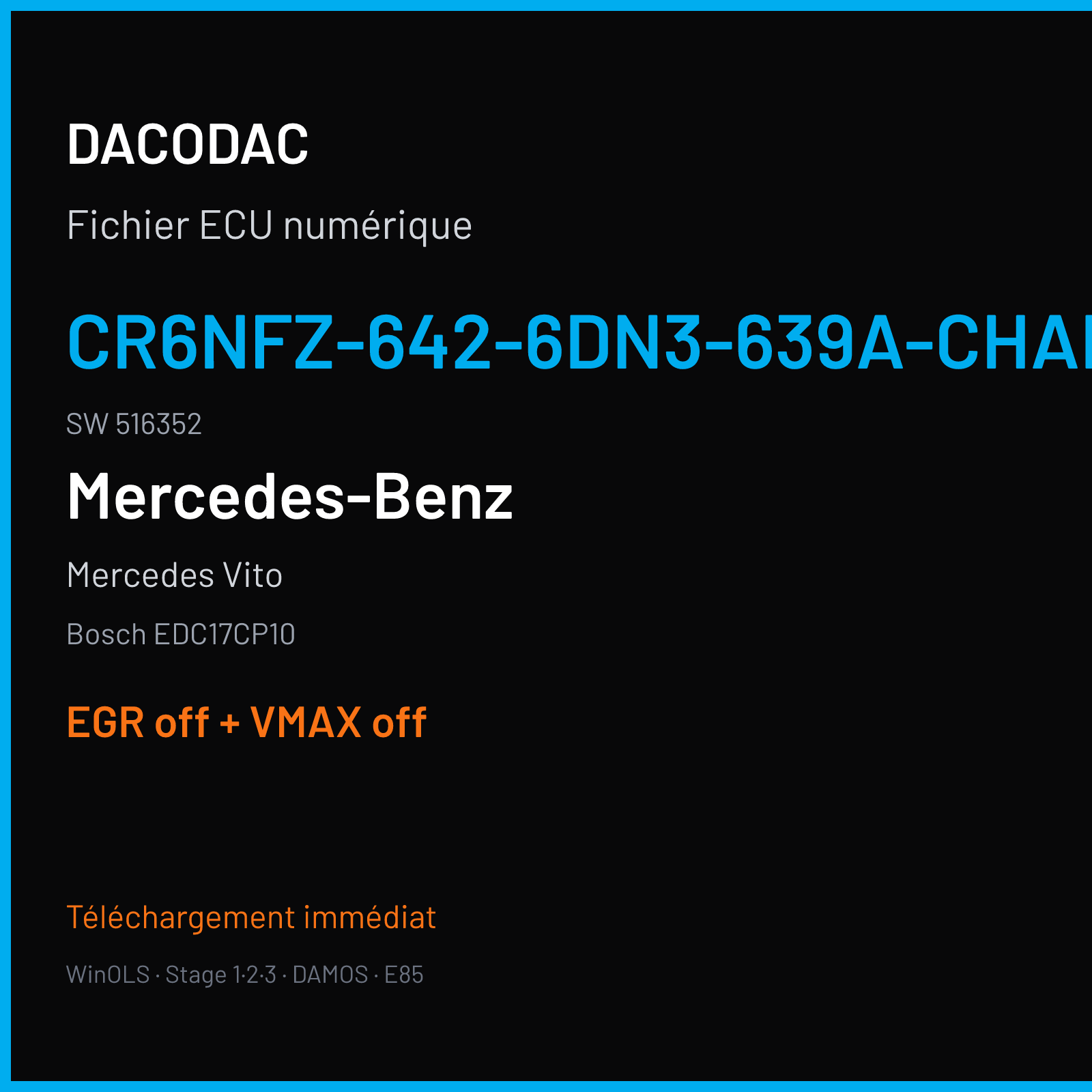 Mercedes Vito (2012) — Bosch EDC17CP10 — CR6NFZ-642-6DN3-639A-CHARGE4 · 516352 — EGR off + VMAX off