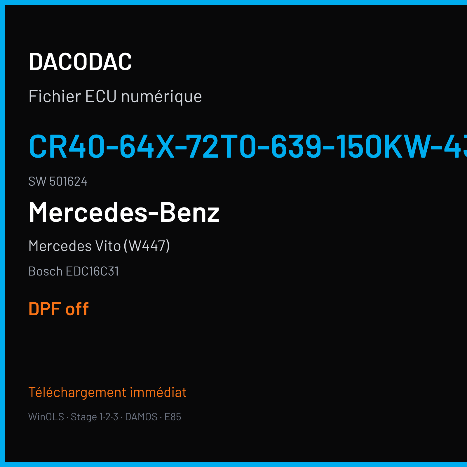 Mercedes Vito (W447) (2008) — Bosch EDC16C31 — CR40-64X-72T0-639-150KW-43-0AEF-03-IAS-002 · 501624 — DPF off