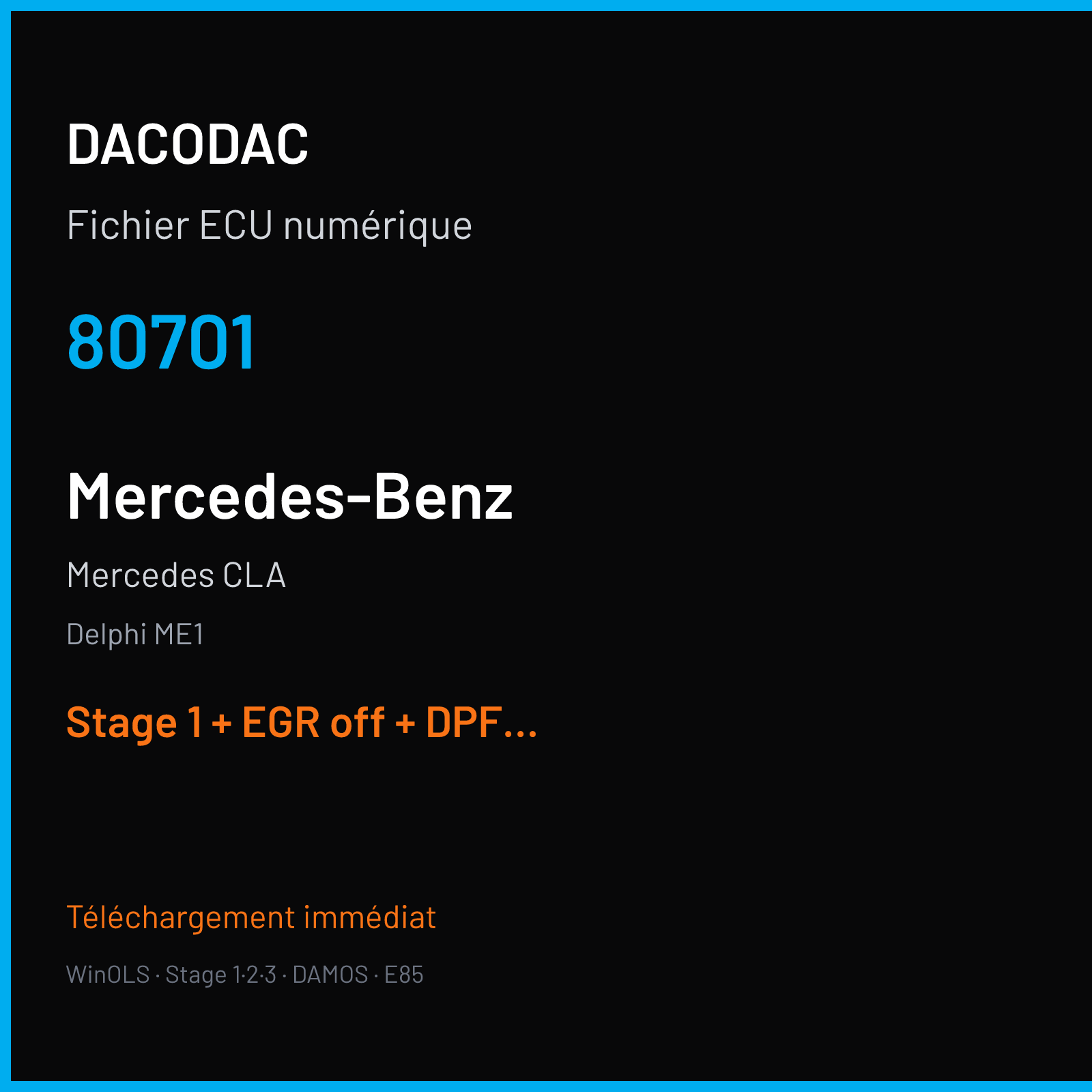 Mercedes CLA (2018) — Delphi ME1 — 80701 — Stage 1 + EGR off + DPF off + ADBLUE off + DTC off