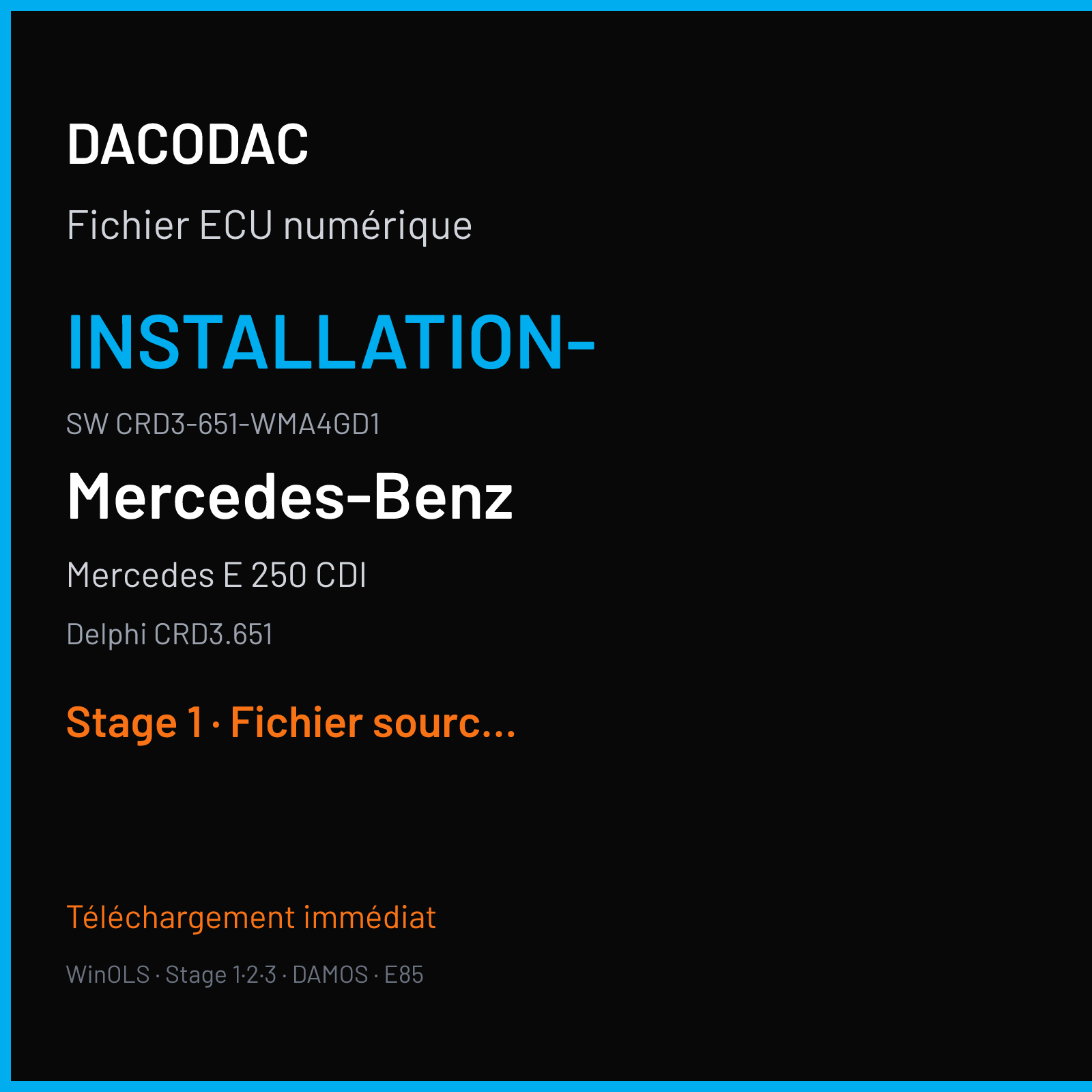 Mercedes E 250 CDI 204 ch (2012) — Delphi CRD3.651 — Installation- · CRD3-651-WMA4GD1 · HW- 6519040001 SW- 6519026701 — Stage 1