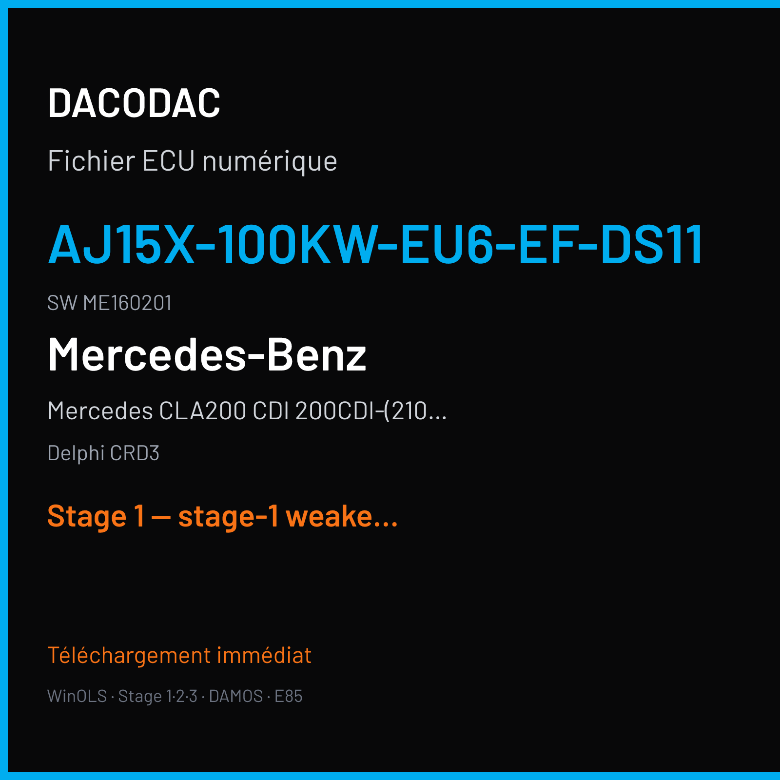 Mercedes CLA200 CDI 200CDI-(2100cc) (2016) — Delphi CRD3 — AJ15x-100kw-EU6-EF-DS11 · ME160201 — Stage 1 — stage-1 weaker
