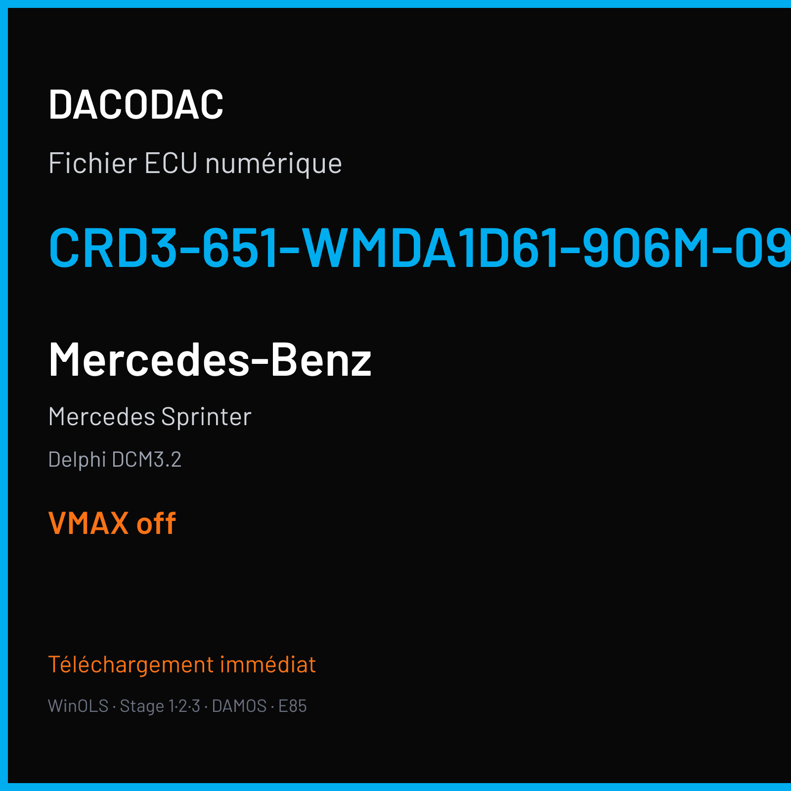 Mercedes Sprinter (2014) — Delphi DCM3.2 — CRD3-651-WMDA1D61-906M-095KW-4CSL2S-EU5OP-DS03 — VMAX off