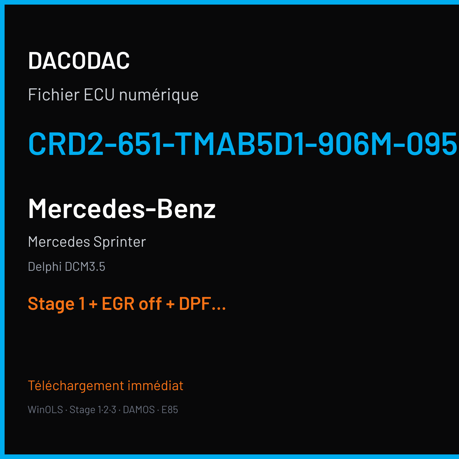 Mercedes Sprinter (2013) — Delphi DCM3.5 — CRD2-651-TMAB5D1-906M-095KW-4CSL2S-E5OP-EF-DS04-01 — Stage 1 + EGR off + DPF off + VMAX off
