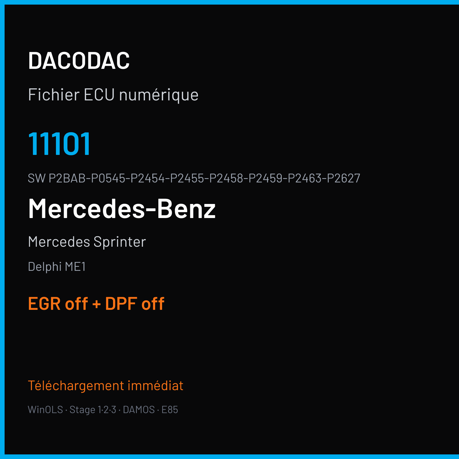 Mercedes Sprinter (2016) — Delphi ME1 — 11101 · P2BAB-P0545-P2454-P2455-P2458-P2459-P2463-P2627 — EGR off + DPF off