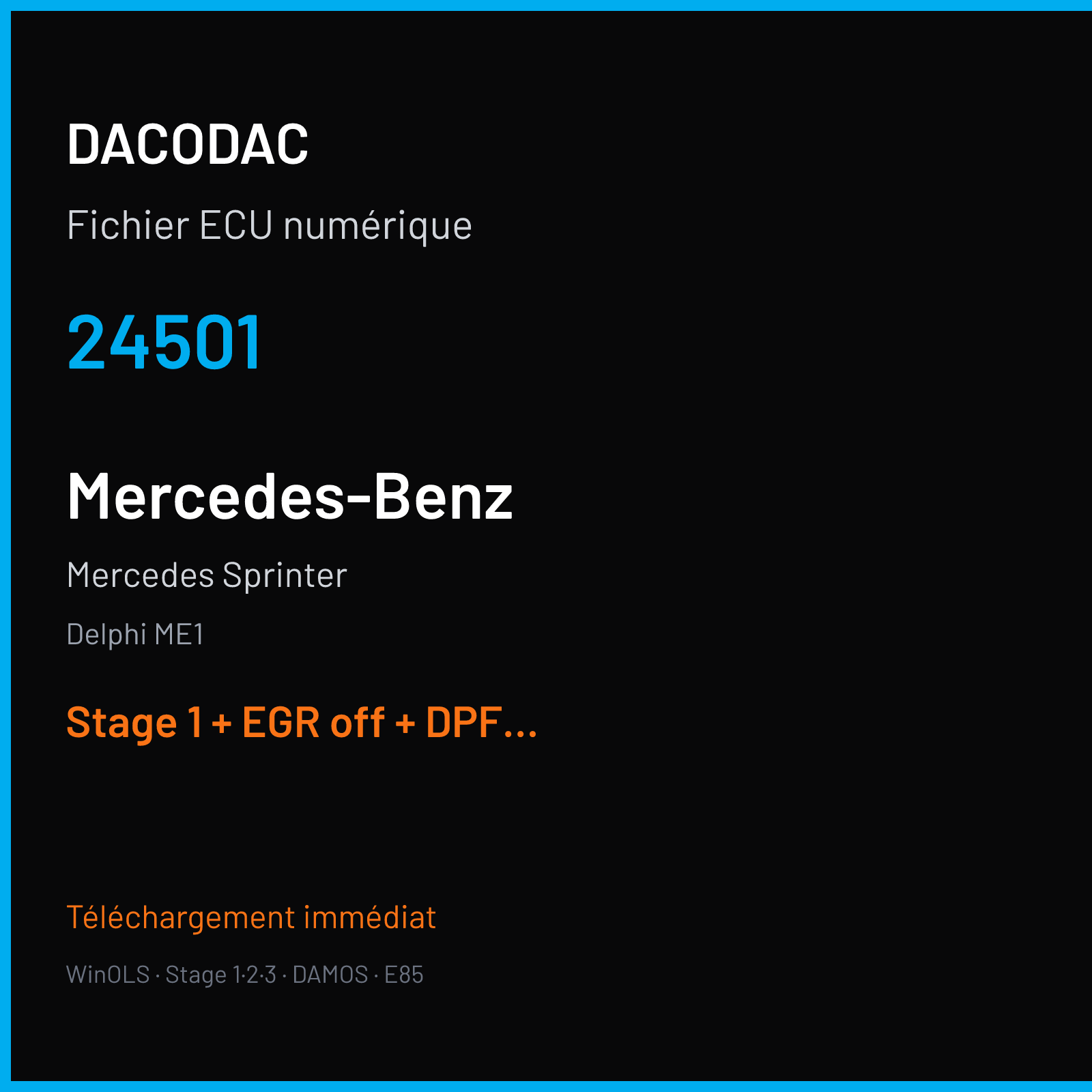 Mercedes Sprinter (2013) — Delphi ME1 — 24501 — Stage 1 + EGR off + DPF off + VMAX off