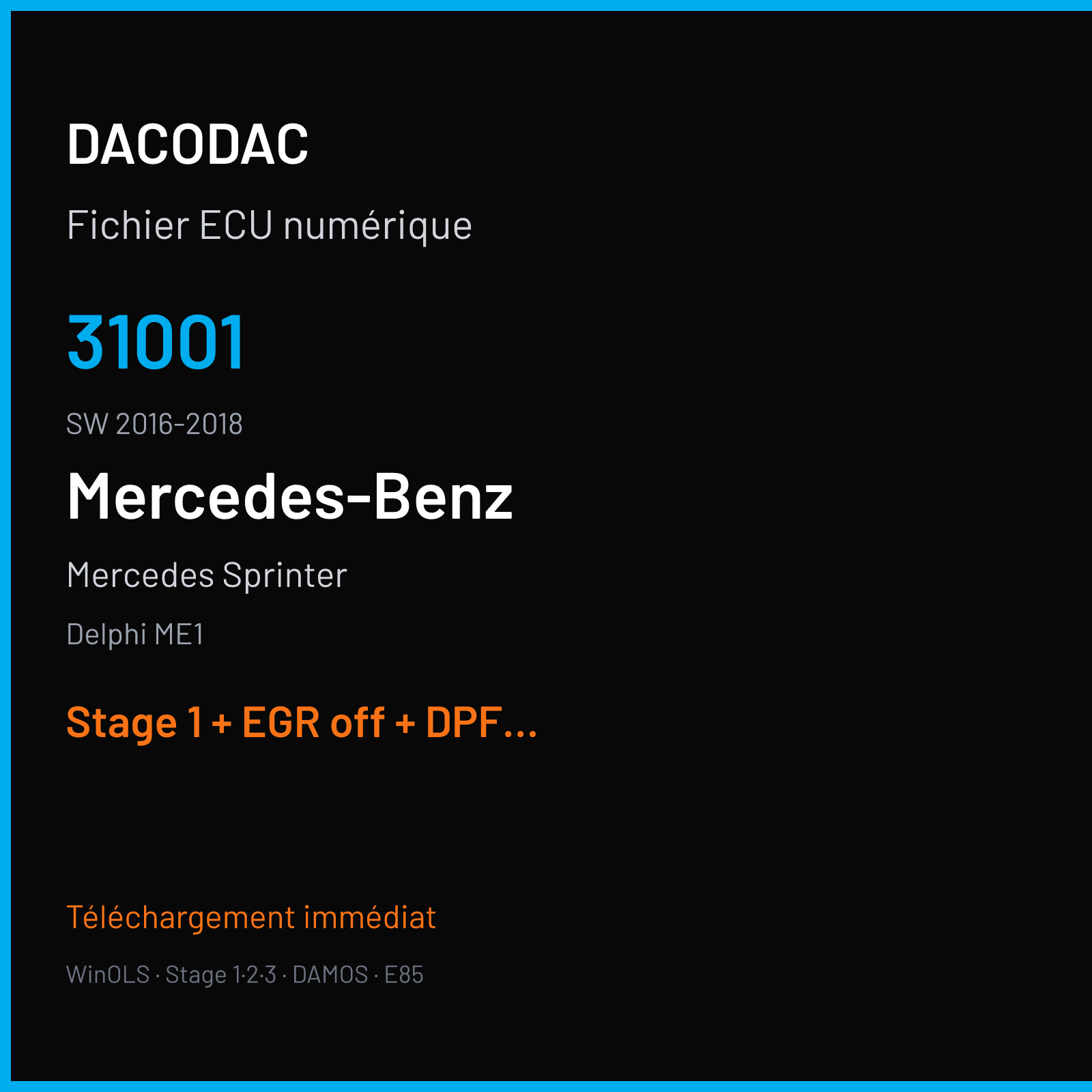 Mercedes Sprinter (2018) — Delphi ME1 — 31001 · 2016-2018 — Stage 1 + EGR off + DPF off