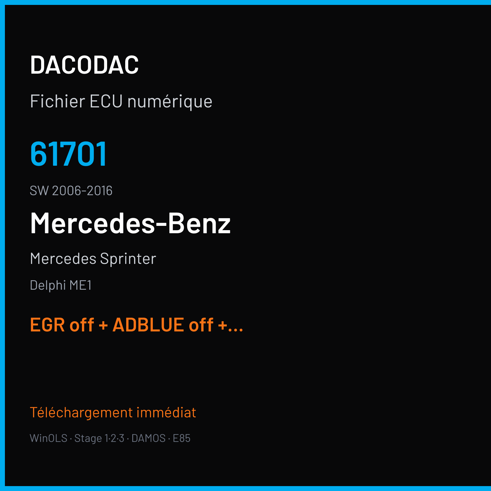 Mercedes Sprinter (2016) — Delphi ME1 — 61701 · 2006-2016 — EGR off + ADBLUE off + NOX off