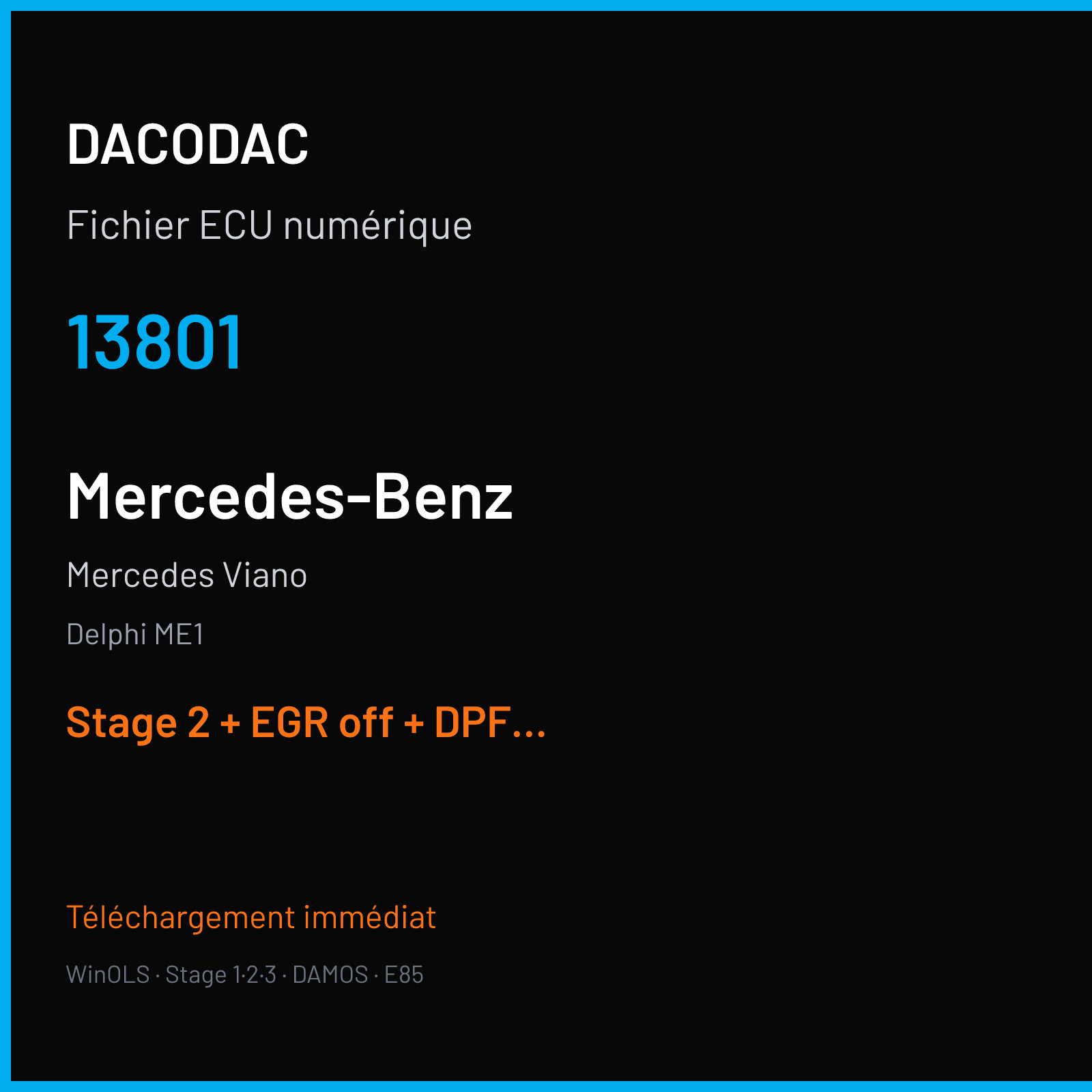 Mercedes Viano (2012) — Delphi ME1 — 13801 — Stage 2 + EGR off + DPF off + VMAX off
